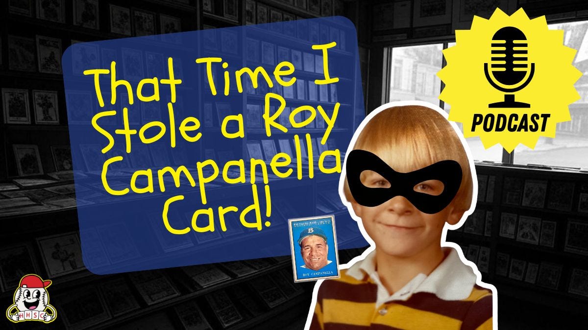 🎙️Card Confession: That Time I Stole a Roy Campanella Card! - Ep. 2.48