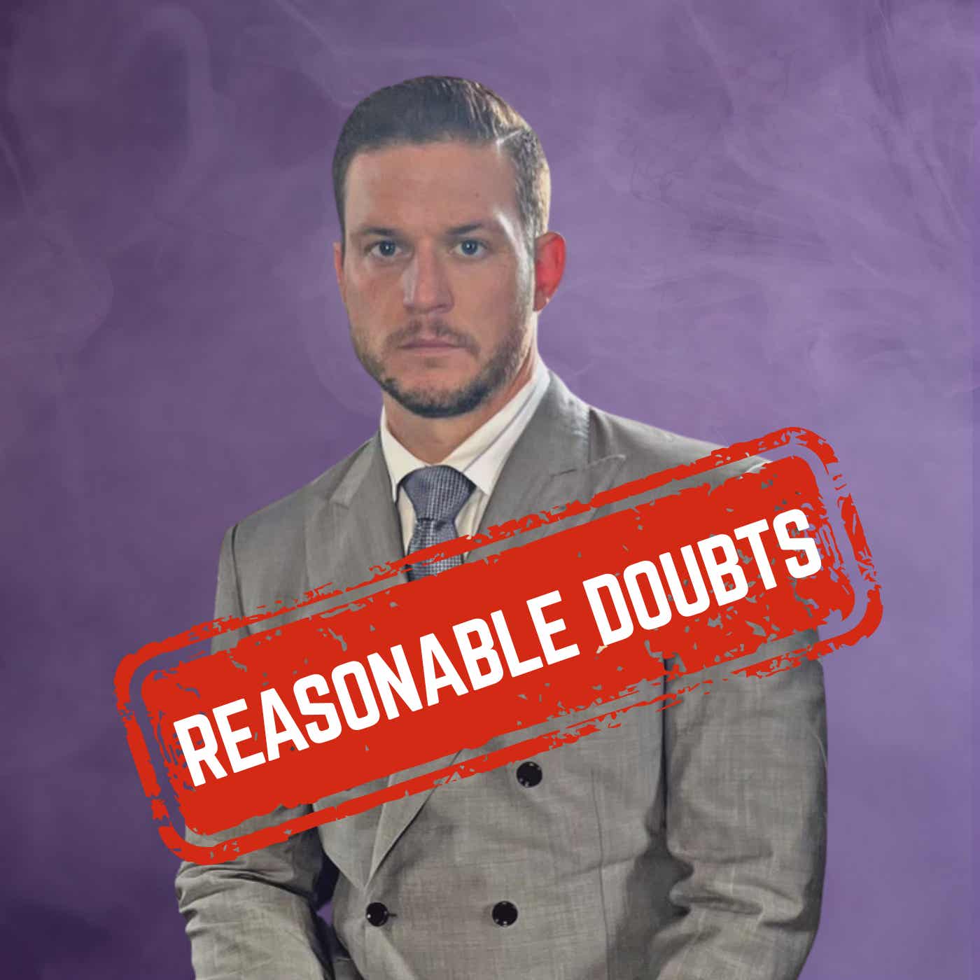 Reasonable Doubts