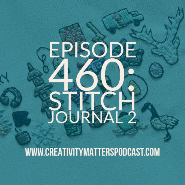 Stitch Journal 2 (Creativity Matters Podcast 460) episode artwork