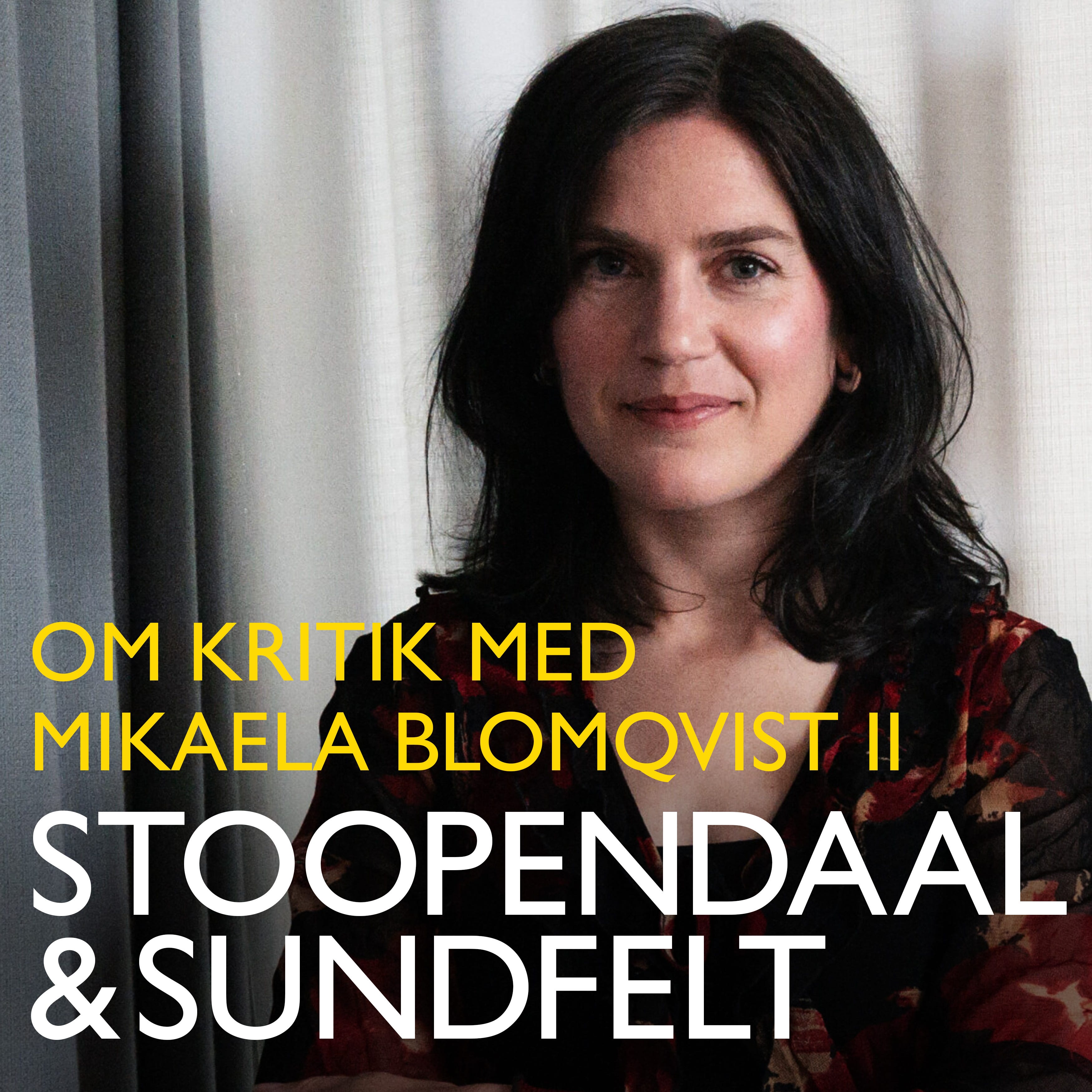#2 - OM KRITIK MED MIKAELA BLOMQVIST episode artwork