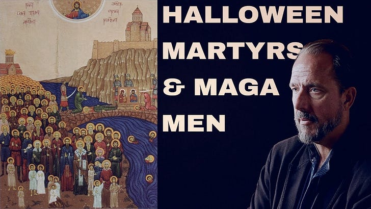Halloween, Martyrs, and the MAGA Men