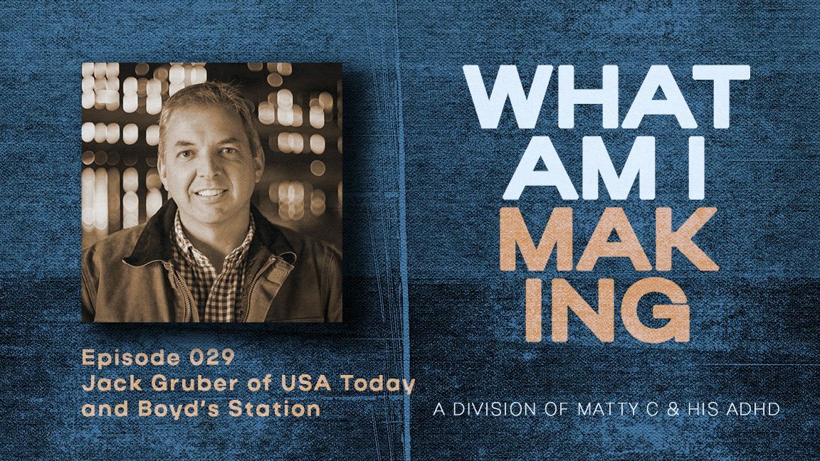 What Am I Making Podcast