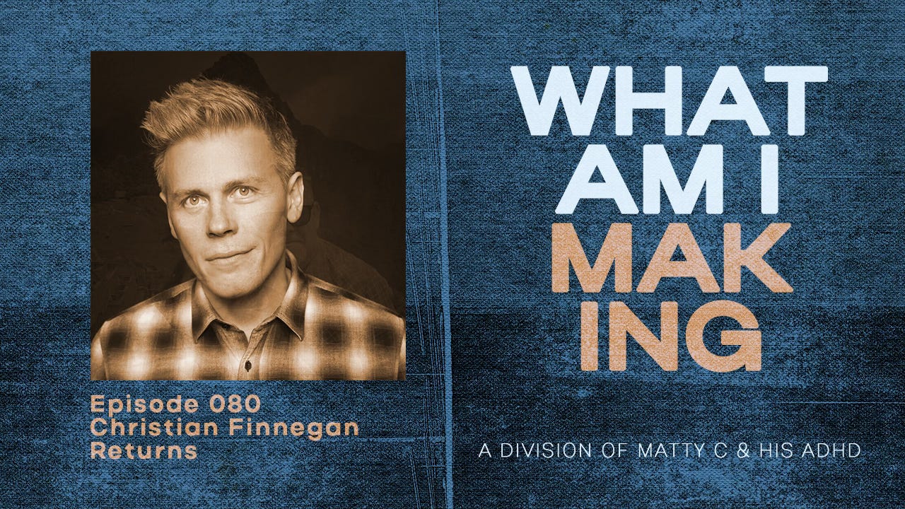 WAIM Podcast #080: Christian Finnegan Returns episode artwork