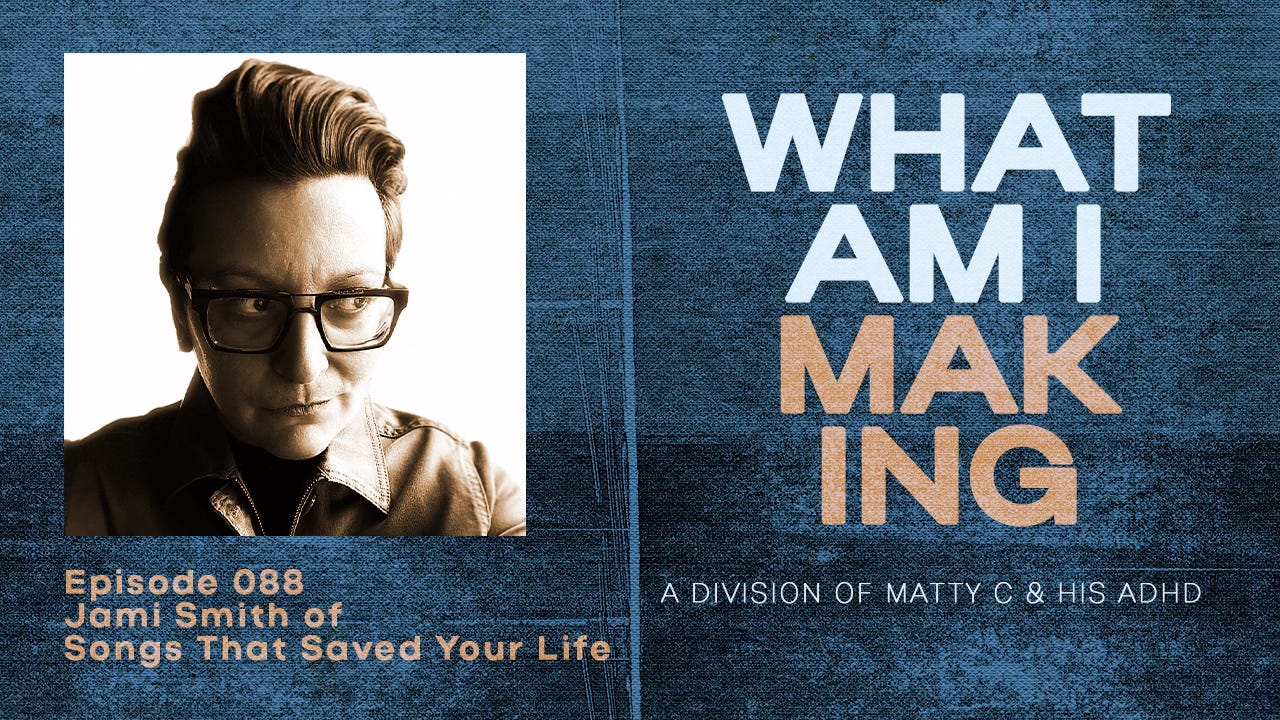 What Am I Making Podcast