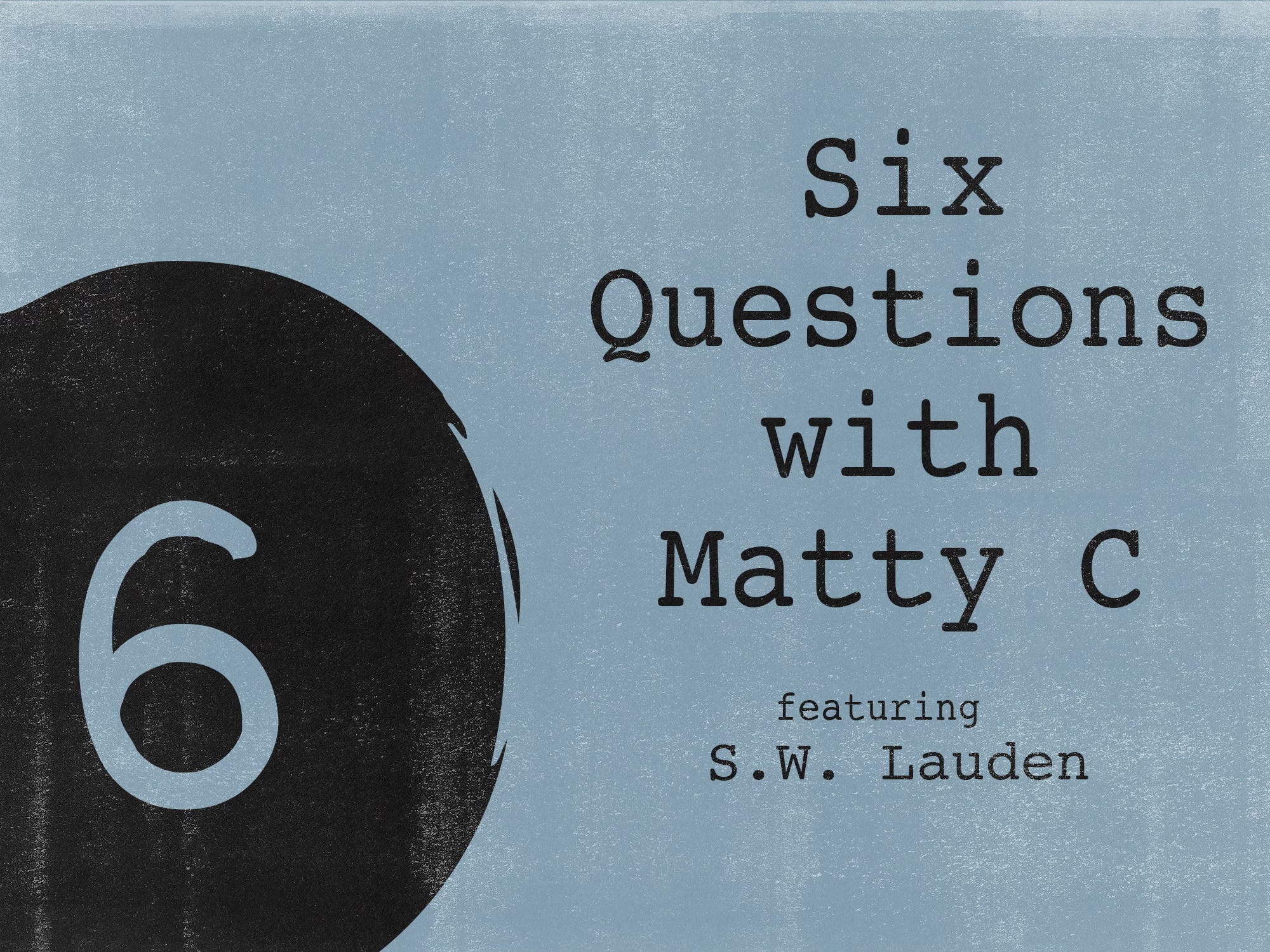 #024: Six Questions With S.W. Lauden episode artwork