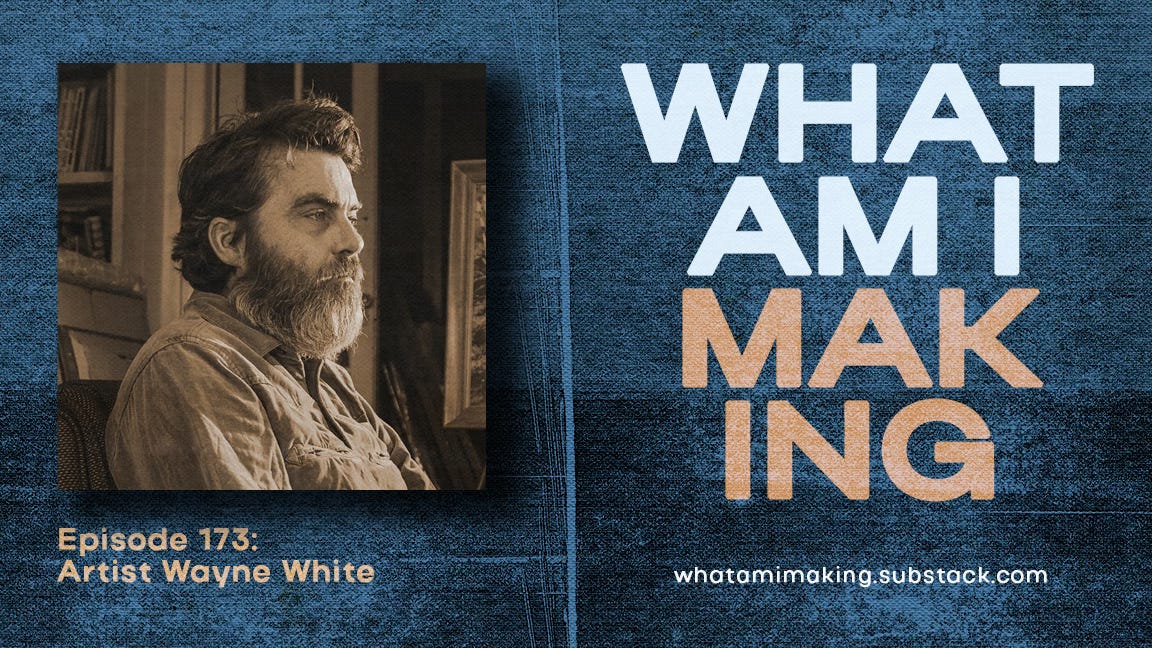 WAIM 173: Artist Wayne White episode artwork