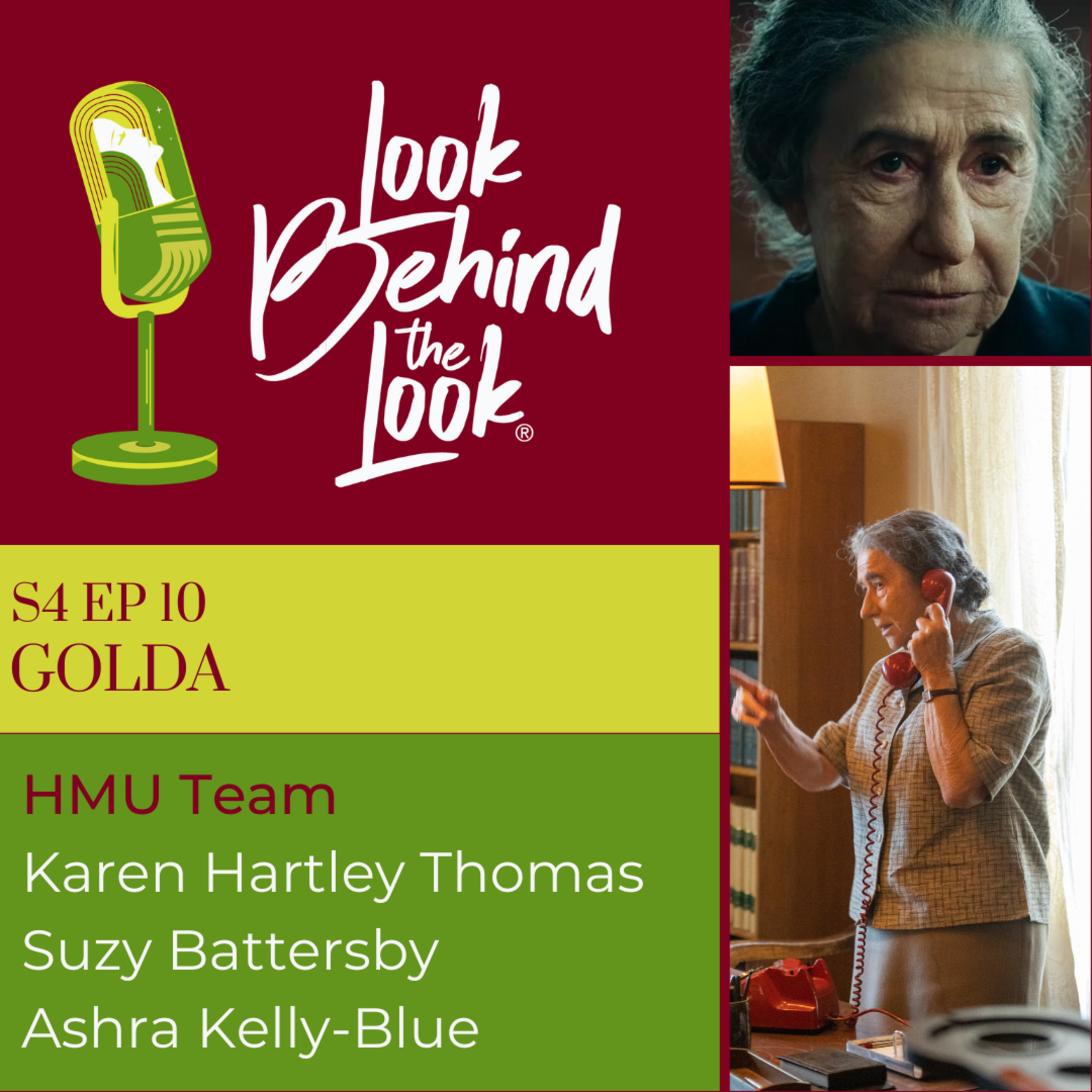 S4 | Ep. 10: Golda - Makeup and Hair Designer Karen Hartley Thomas, Prosthetics Designer Suzi Battersby, and Prosthetic Makeup Artist Ashra Kelly-Blue on their Oscar-nominated work.