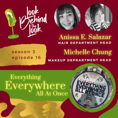 S3 | Ep. 16: Everything Everywhere All At Once's Anissa E. Salazar & Michelle Chung Talk About All Those Multiverse Looks & Aging The Stunning Michelle Yeoh