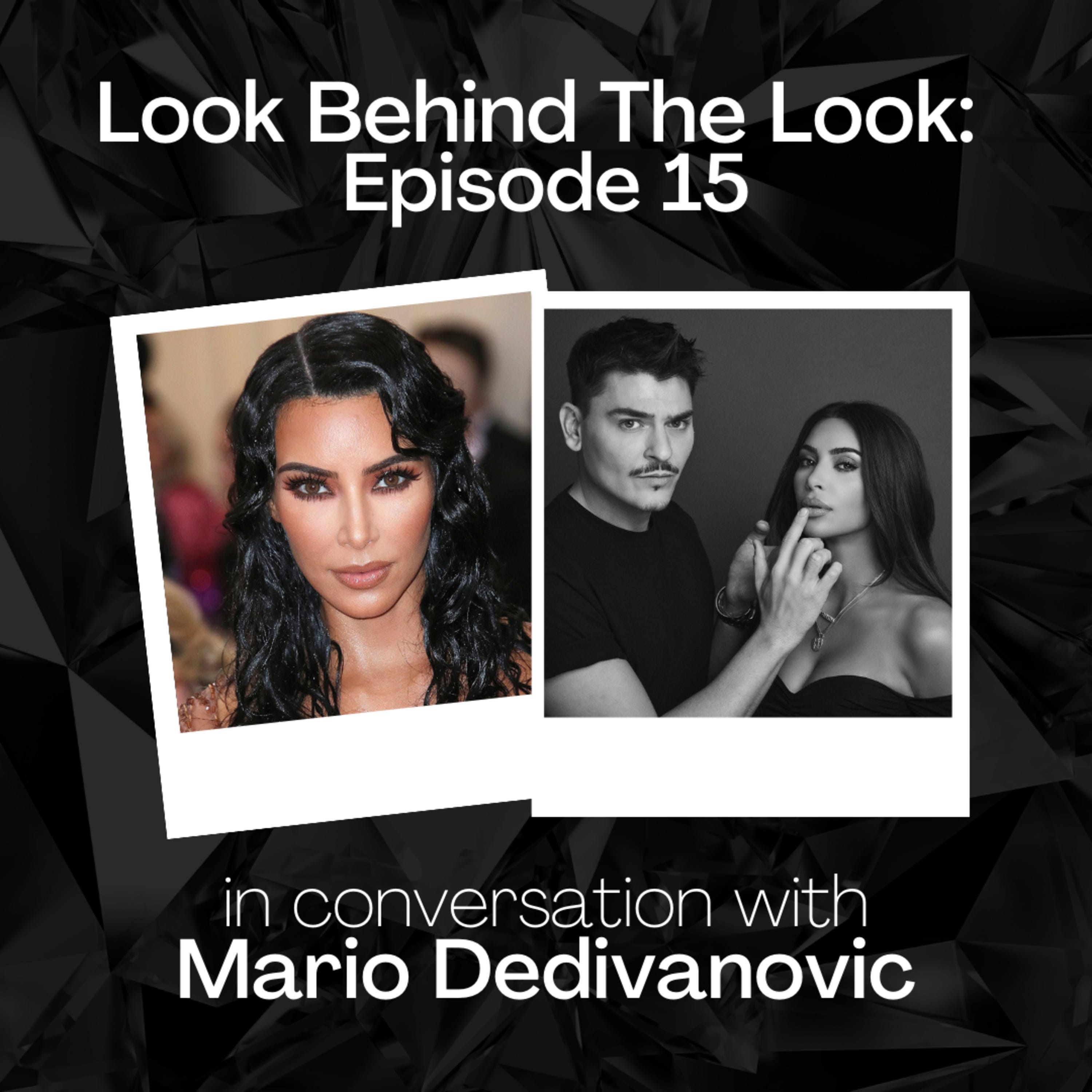 Episode 16: Mario Dedivanovic | Makeup by Mario, Kim Kardashian Met Gala 2019