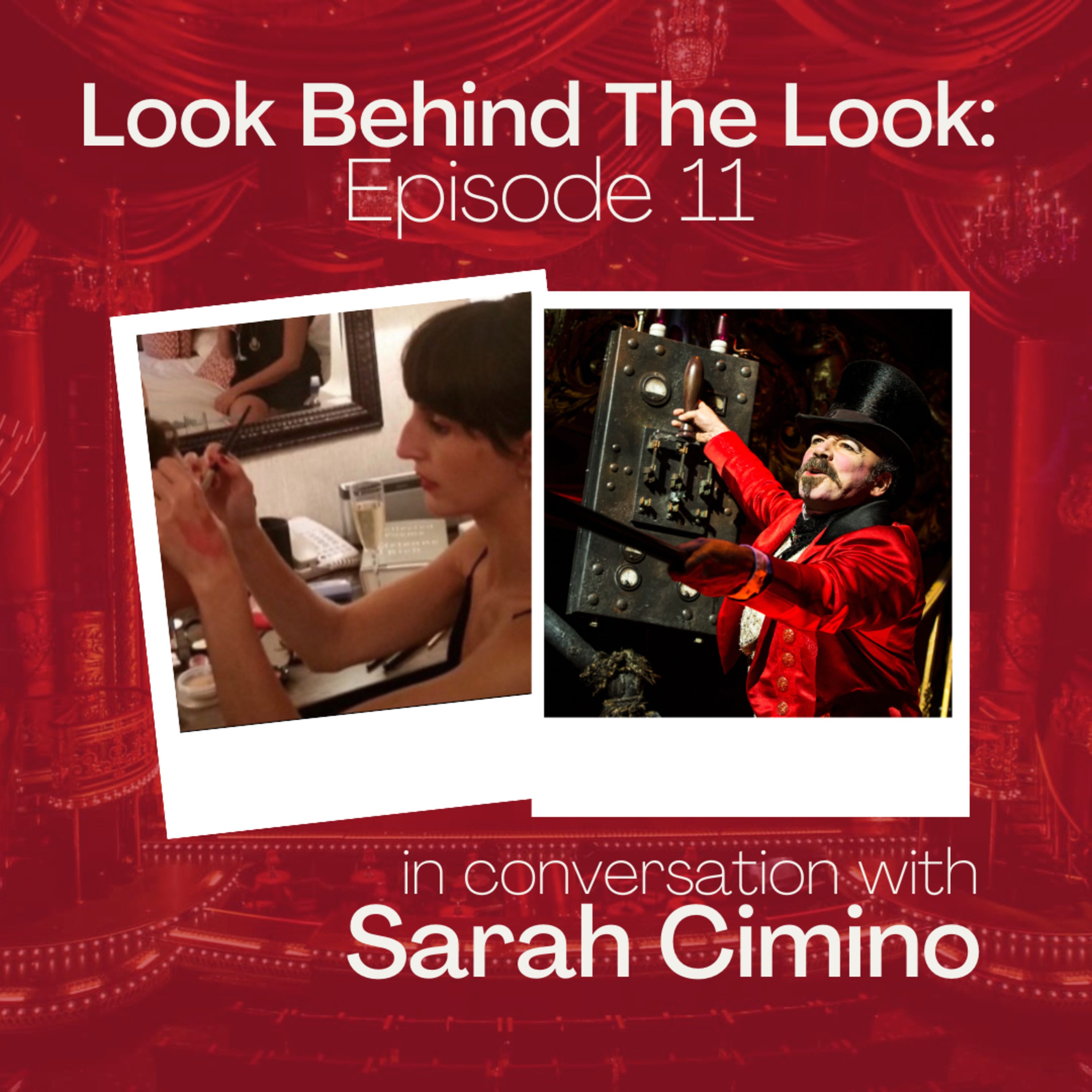 Episode 11: Sarah Cimino | Moulin Rouge! The Musical