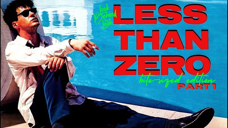 Less Than Zero | Gen X’s 1987 Gem in its Stunning Excess