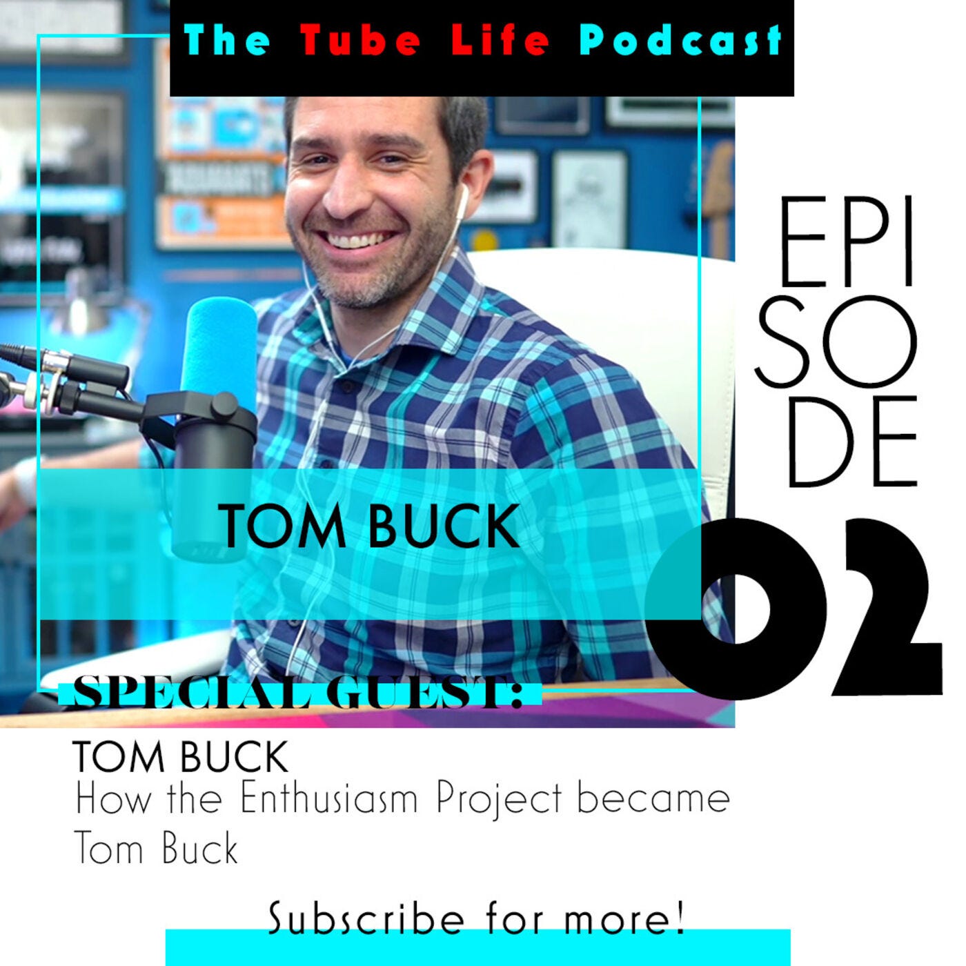 How the Enthusiasm Project became Tom Buck