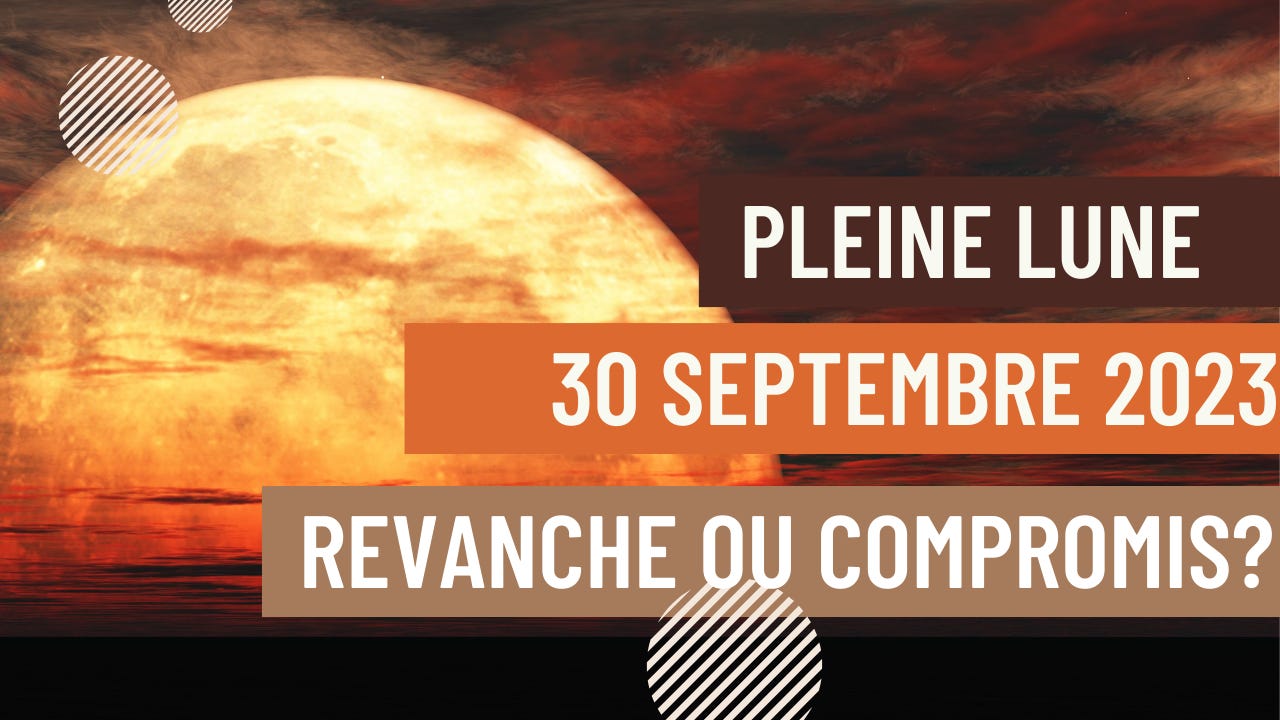 {Nouveau Podcast} Pleine lune en bélier du 30 Septembre 2023