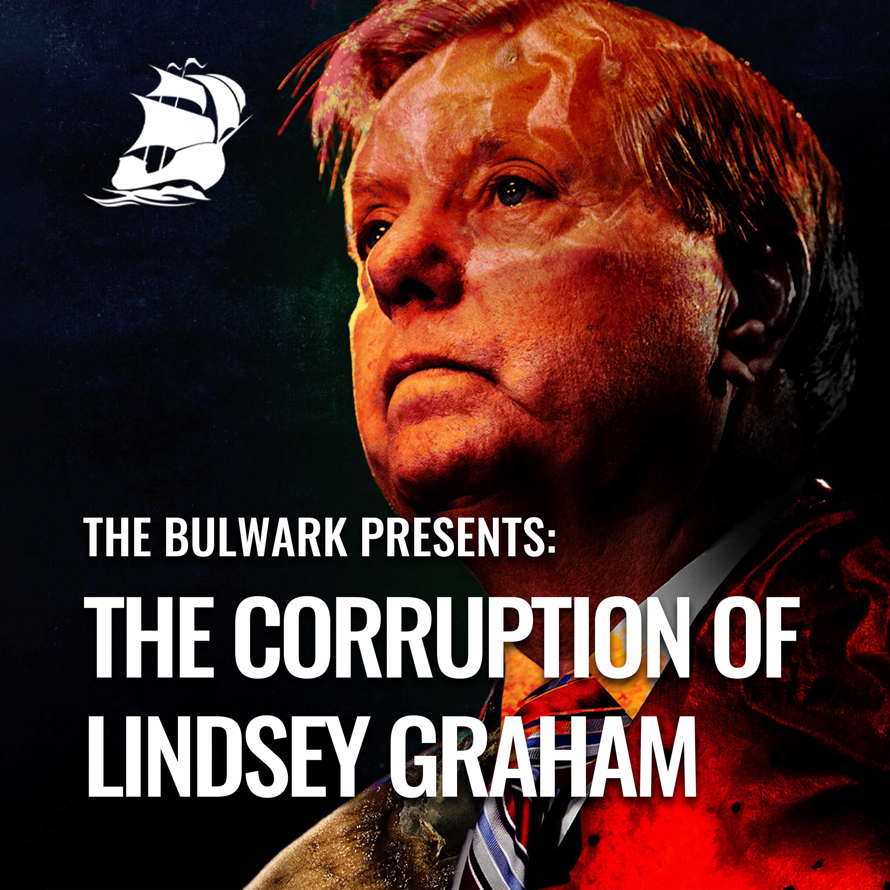 The Corruption of Lindsey Graham (Audio Edition)