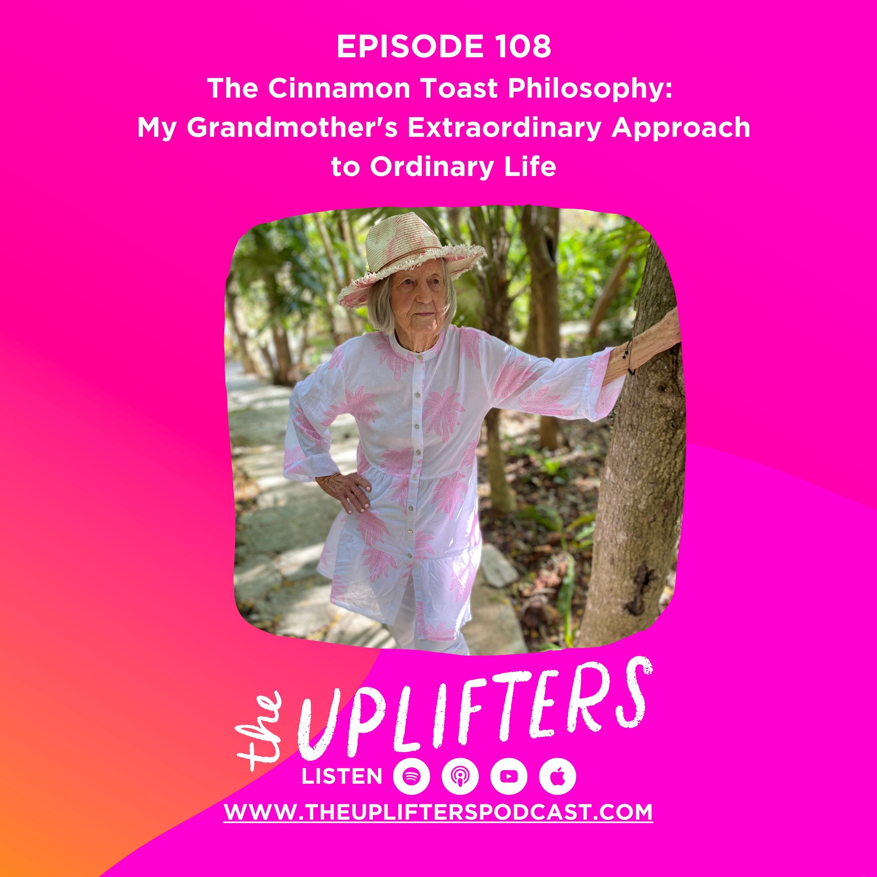 The Cinnamon Toast Philosophy: My Grandmother's Extraordinary Approach to Ordinary Life episode artwork