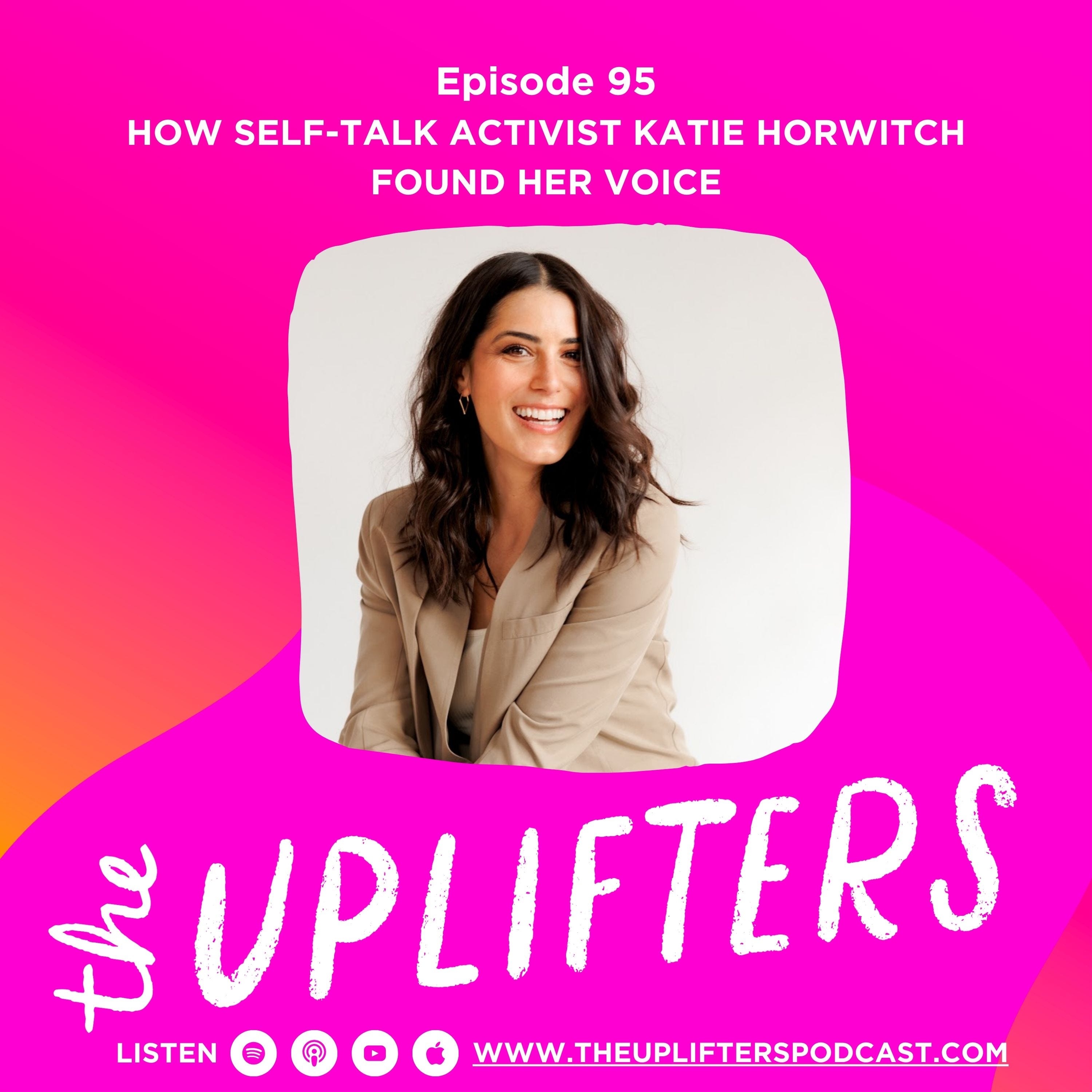 How to Want Yourself with Self-Talk Shifter Katie Horwitch episode artwork