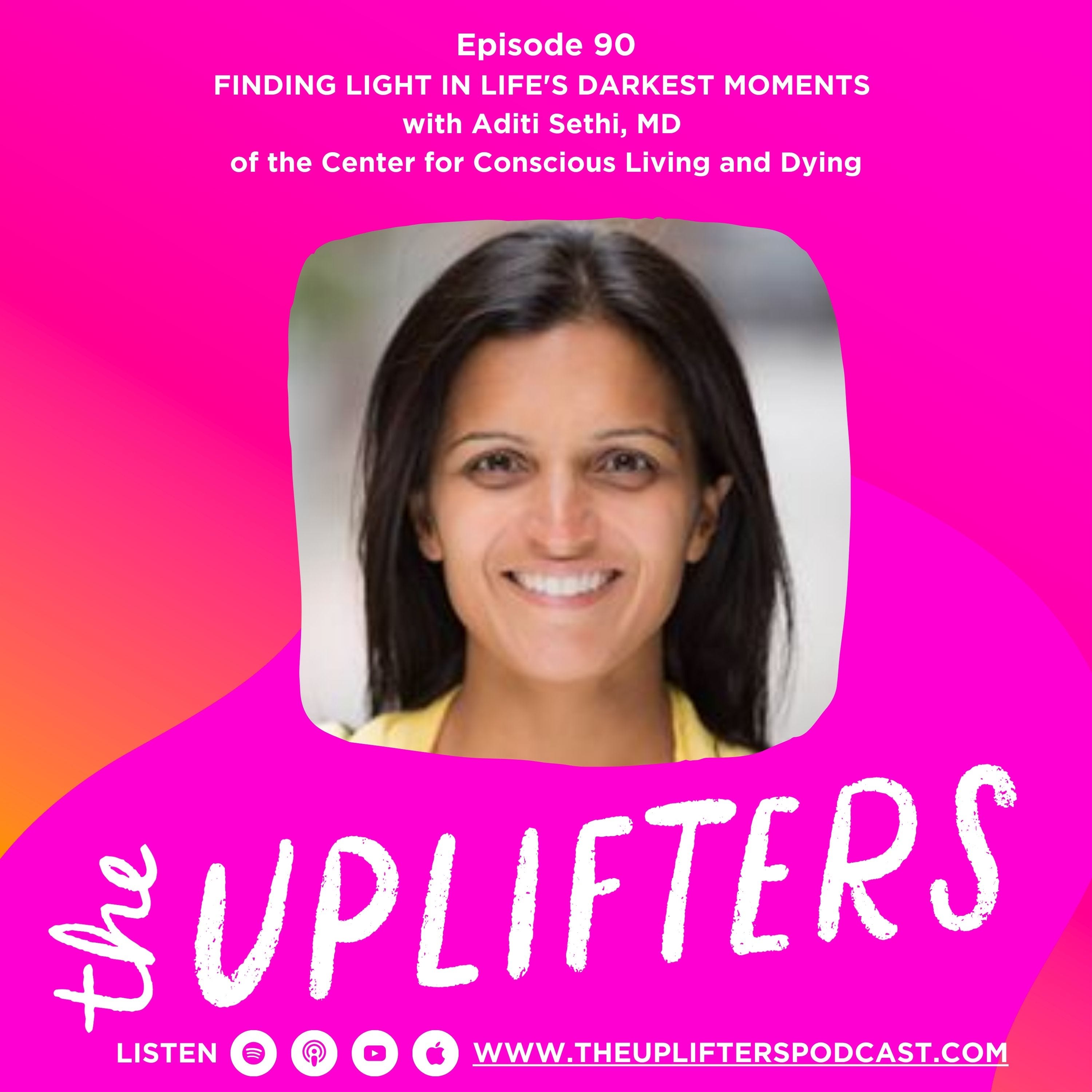 Finding Light in Life's Darkest Moments with Aditi Sethi, MD episode artwork