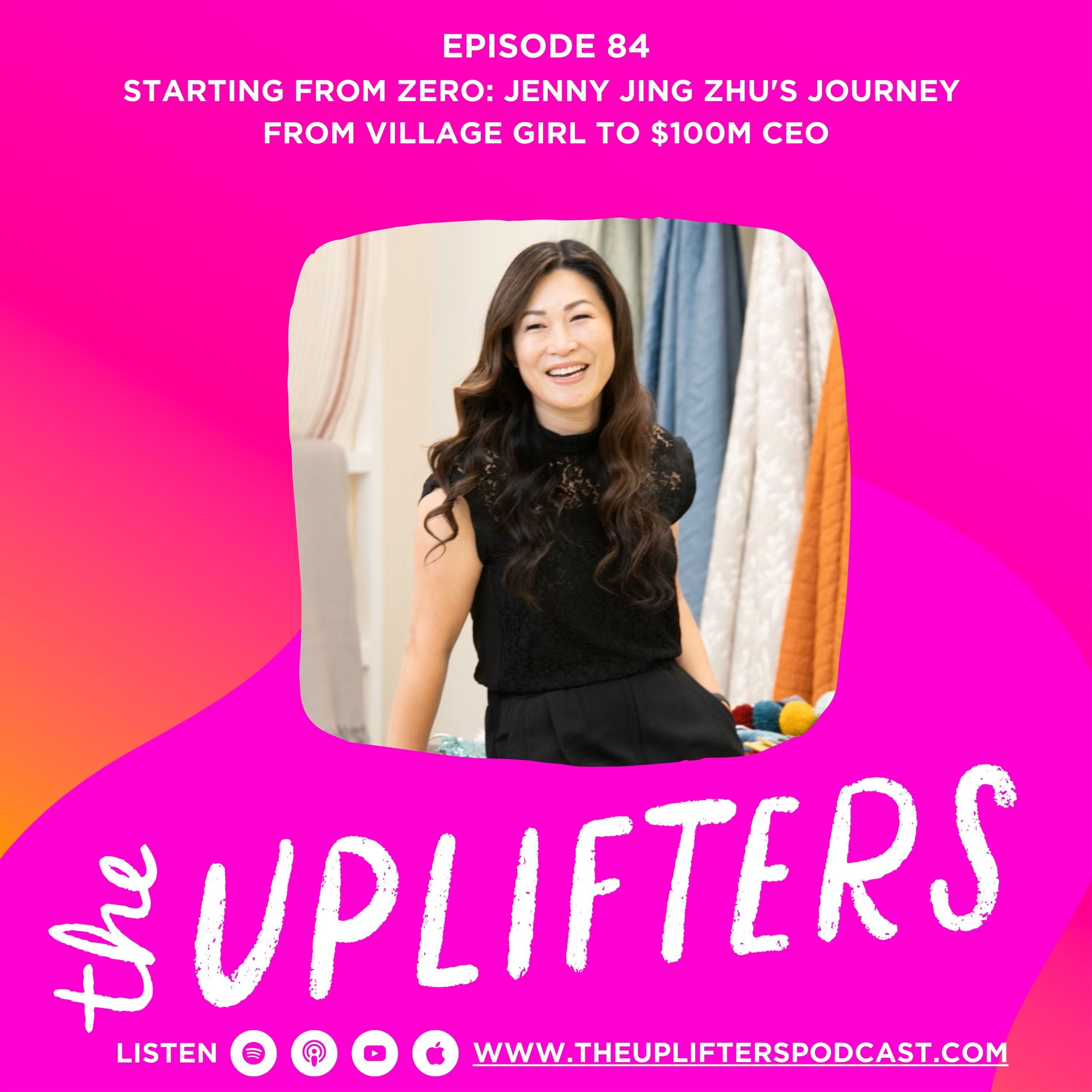 Starting from Zero: Lush Home CEO, Jenny Jing Zhu's Guide to Growing Beyond Your Circumstances episode artwork