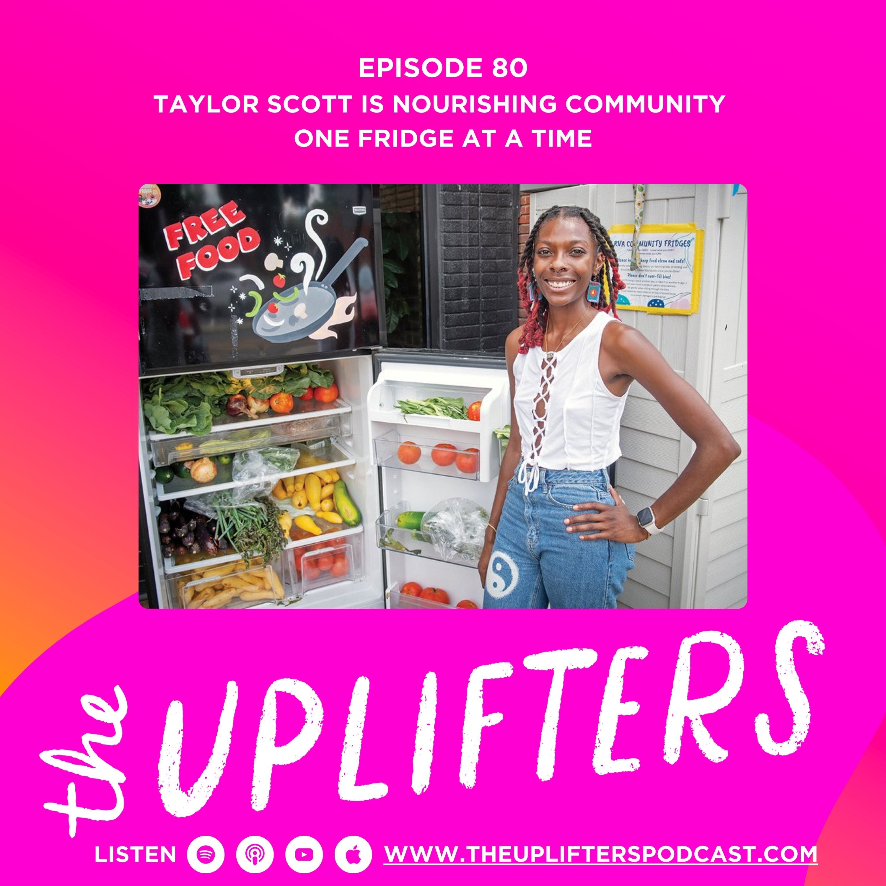 Taylor Scott is Nourishing Community One Fridge at a Time episode artwork