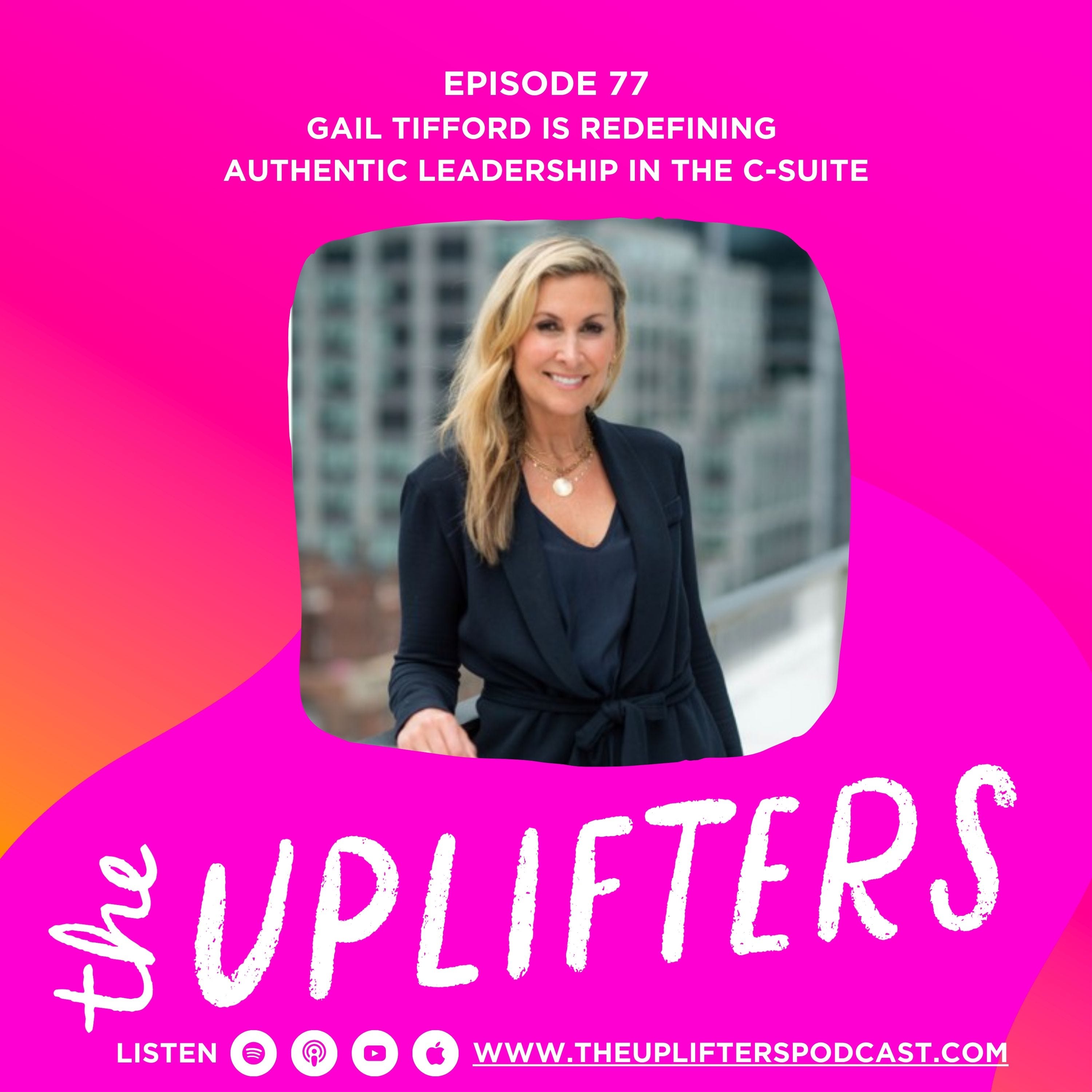 Gail Tifford is Redefining Authentic Leadership in the C-Suite episode artwork