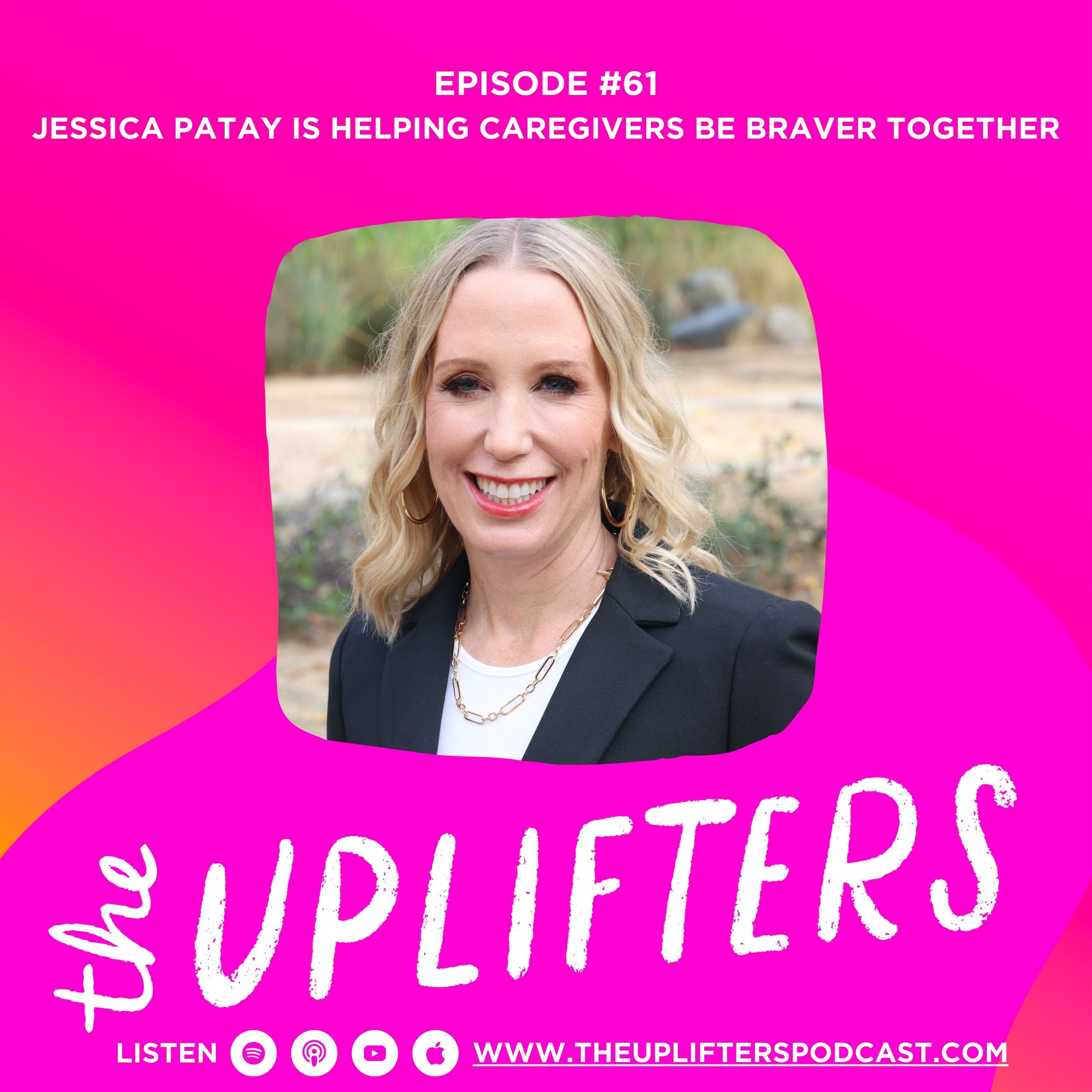 Jessica Patay is Helping Caregivers Be Braver Together episode artwork