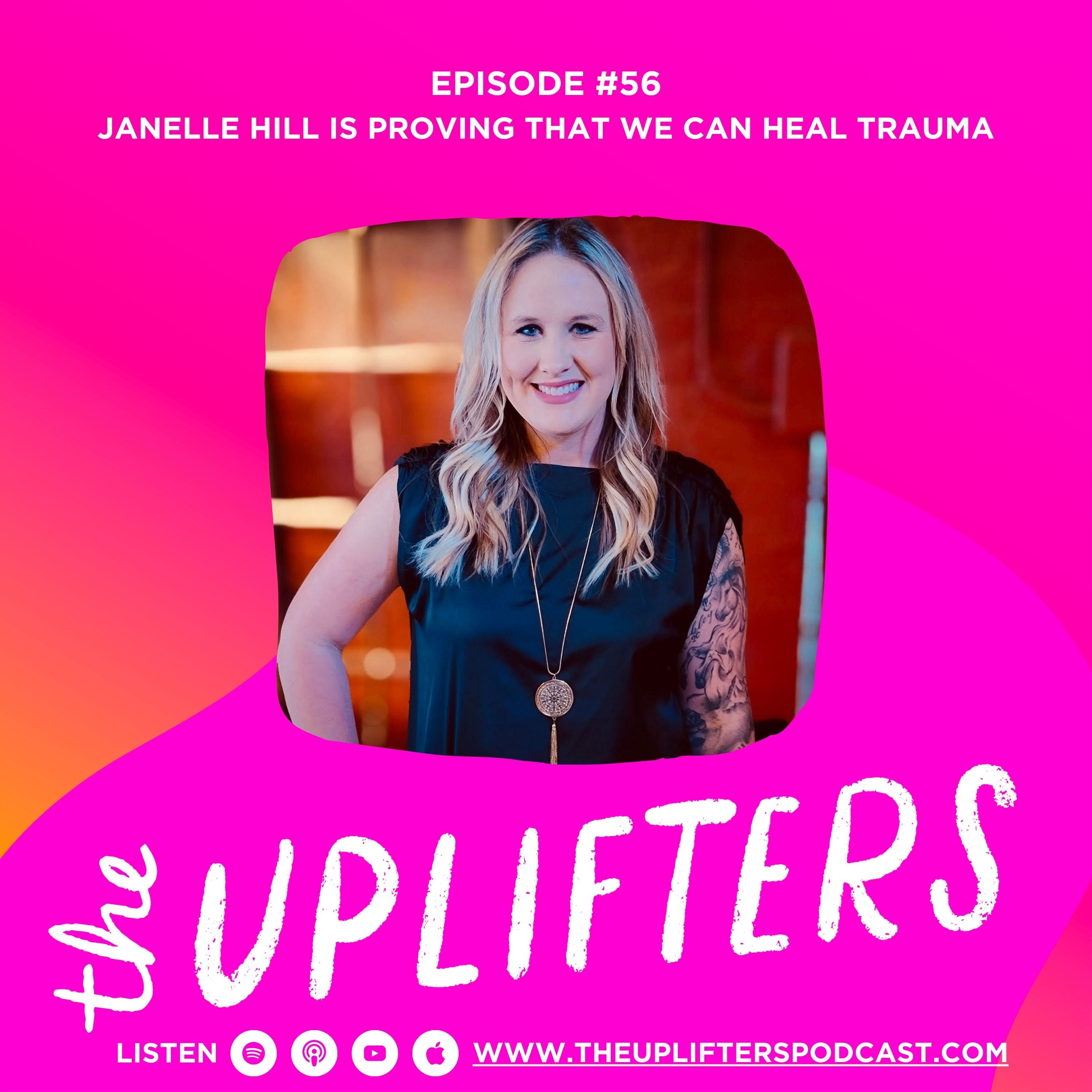 Janelle Hill is Proving That We Can Heal Trauma episode artwork