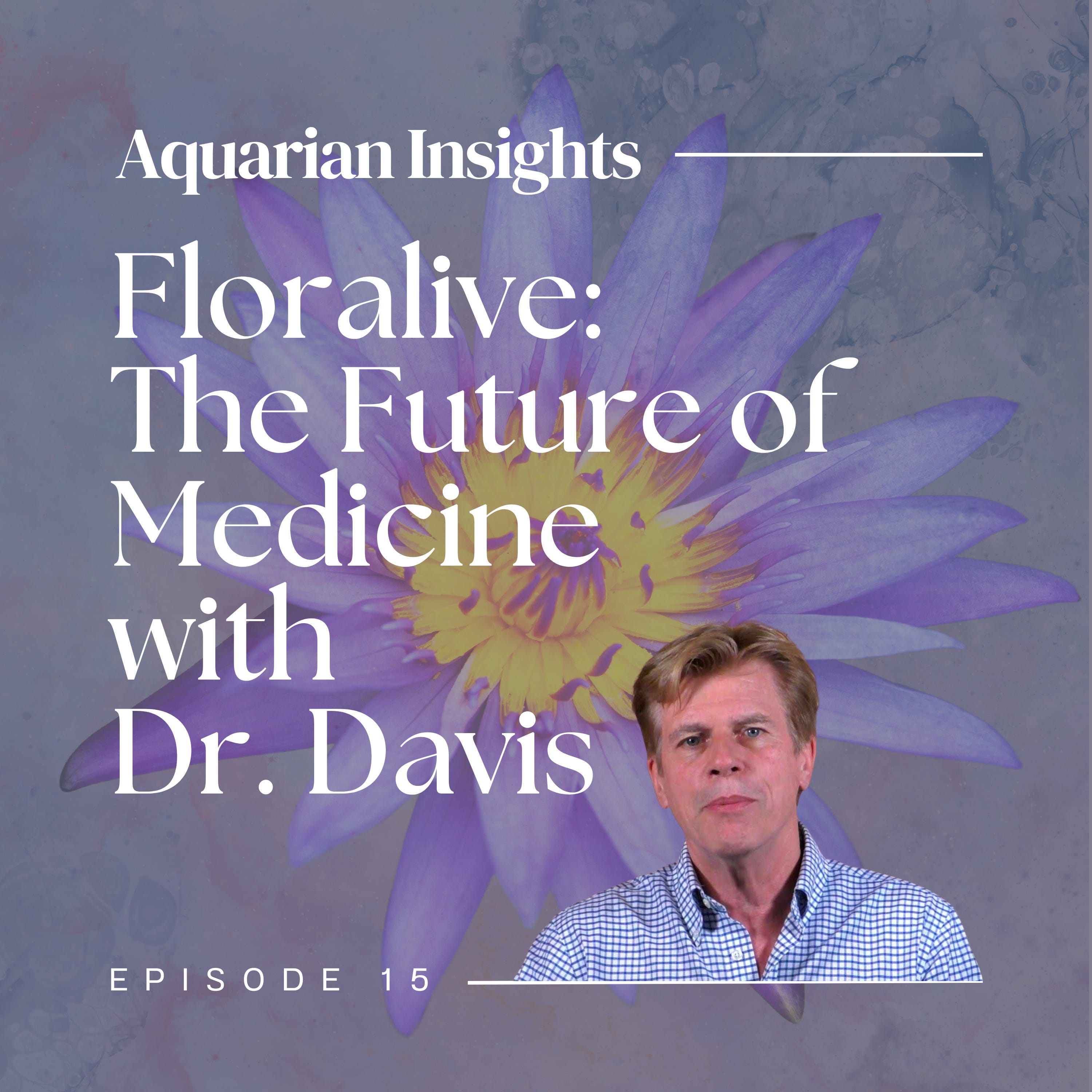Aquarian Insights: Health Solutions For Our Modern World