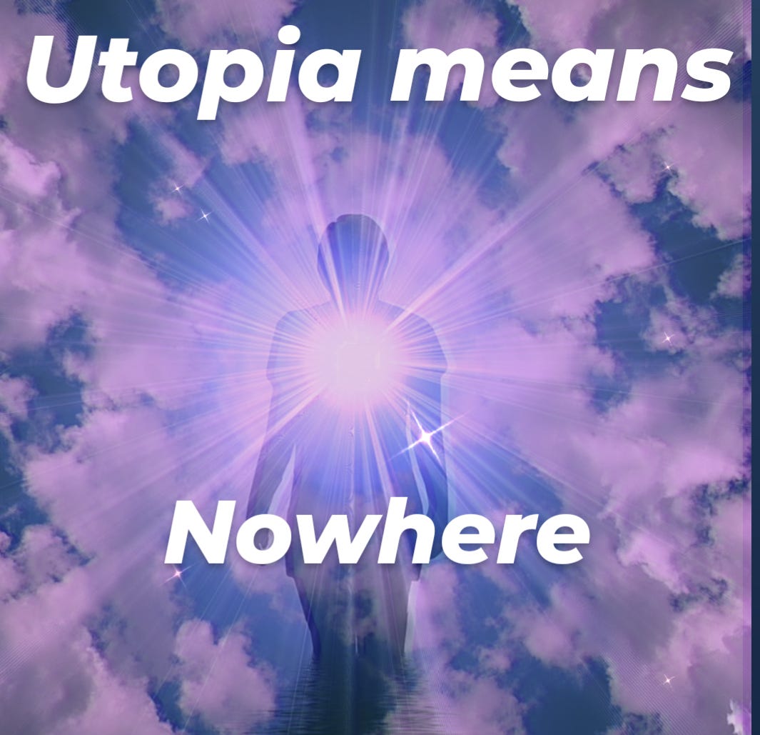 Utopia Means 'Nowhere' - Expanding Erewhonian Nightmare Part 3