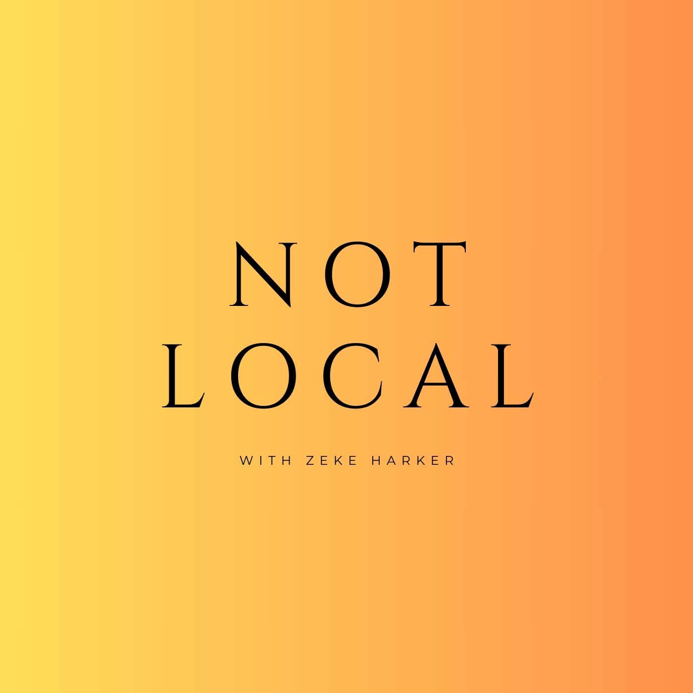Not Local