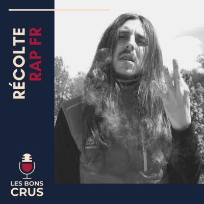 Récolte Rap FR (Jwles, Limsa, Makala, 1PLIKE140, Green Montana, Rim'K, Zamdane, La Phonkerie, $ale&Clean, Huntrill)
