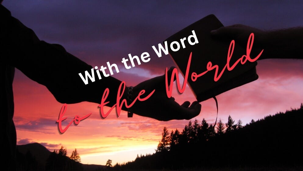 Interview 12: With the Word to the World