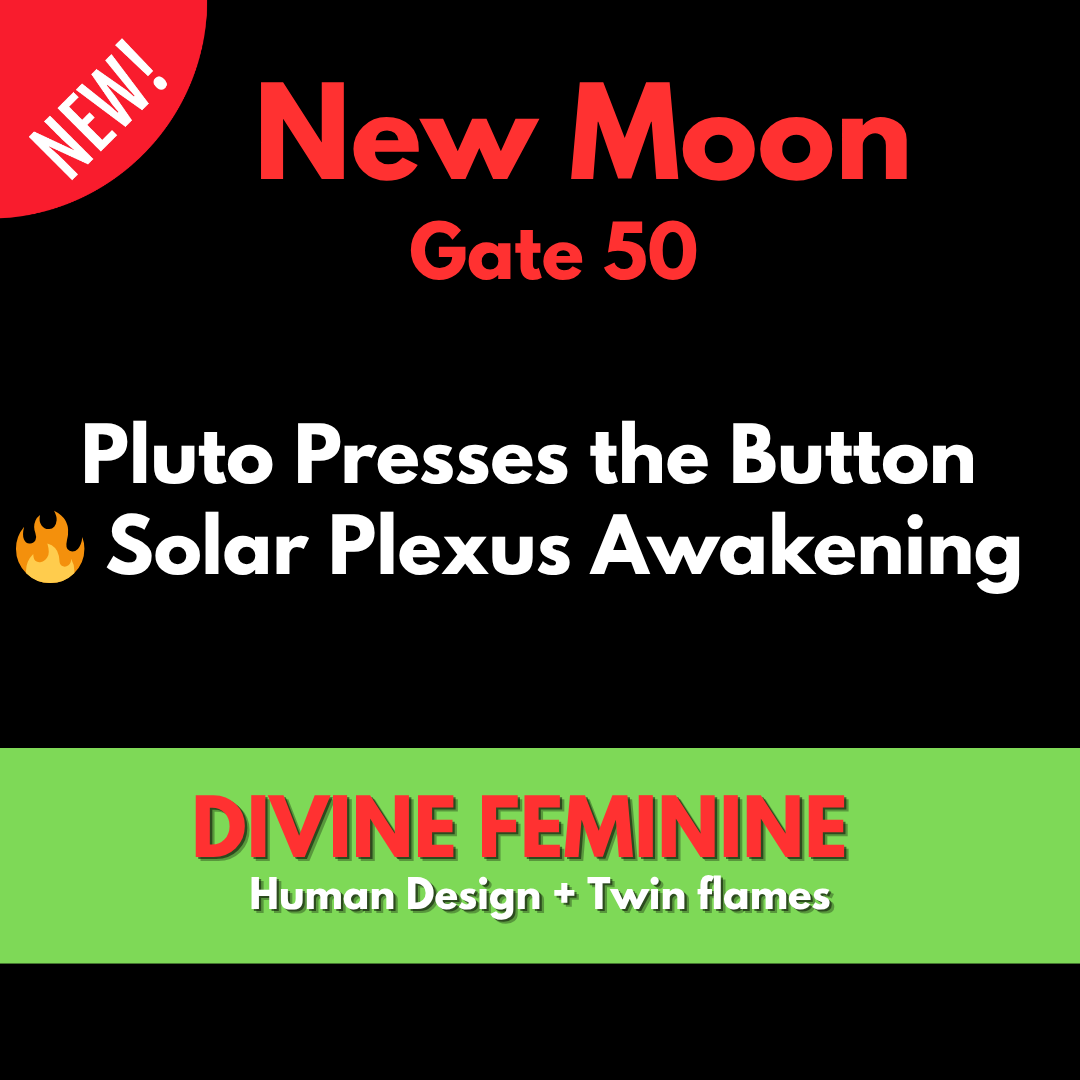 New Moon in Gate 50 ☽