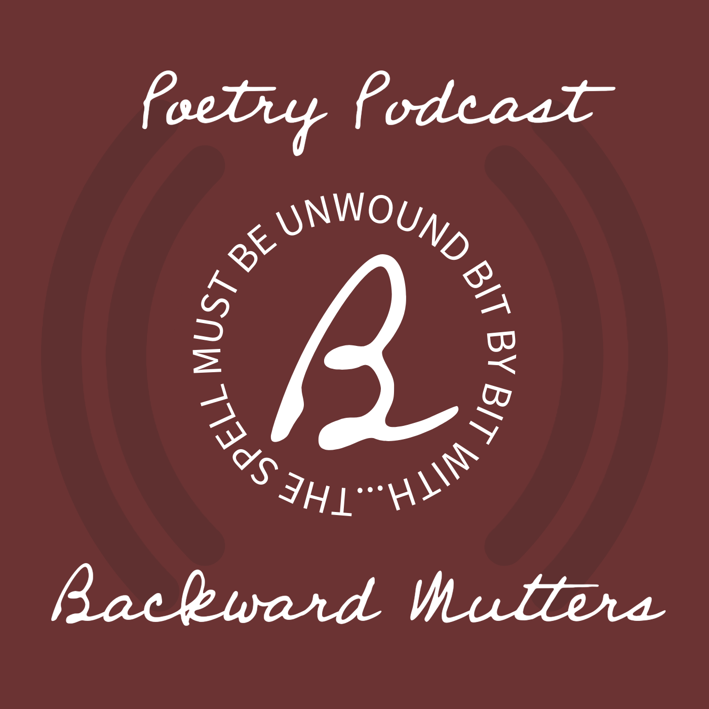 Backward Mutters Podcast
