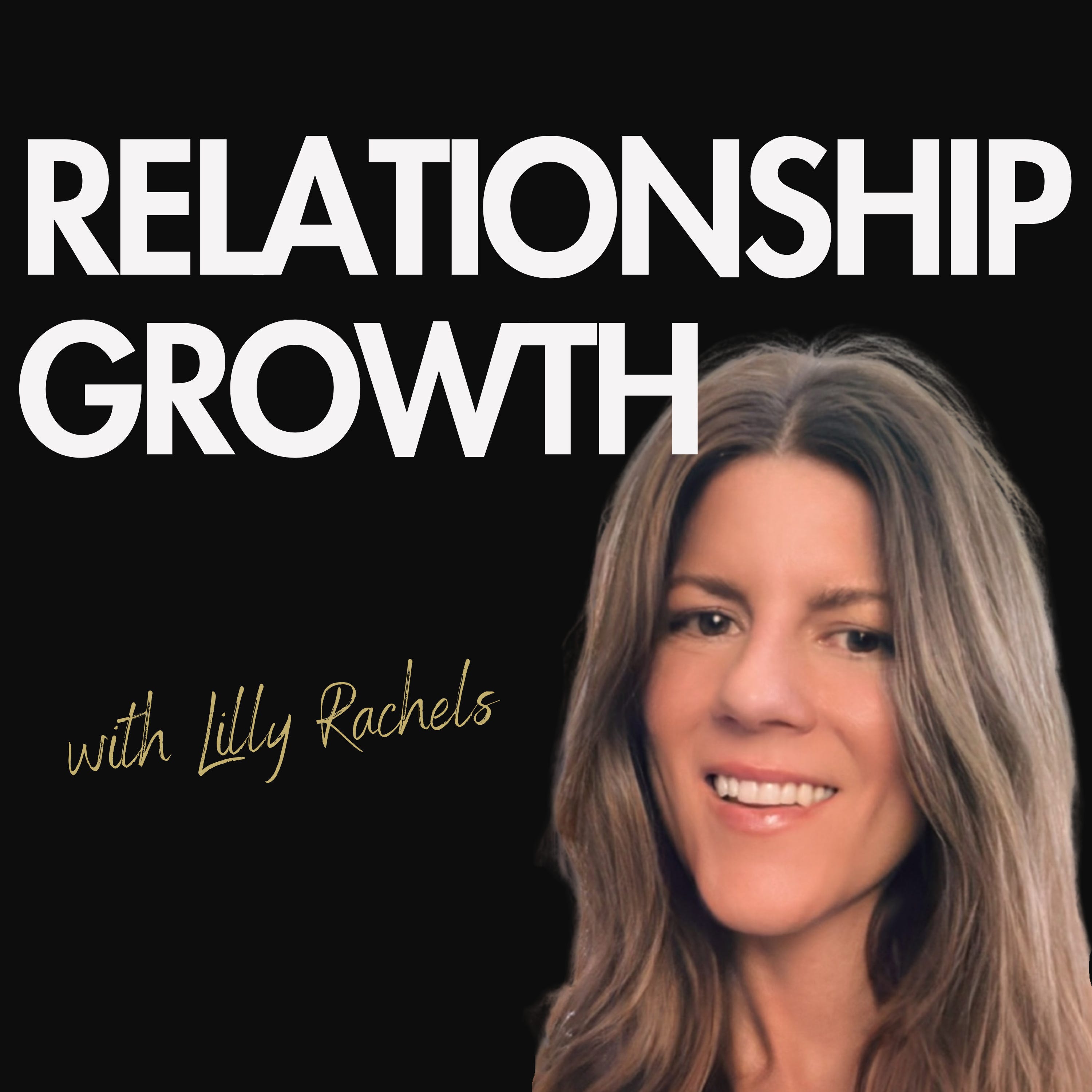 Relationship Growth: Tools for Communication, Connection, and Long-Term Love