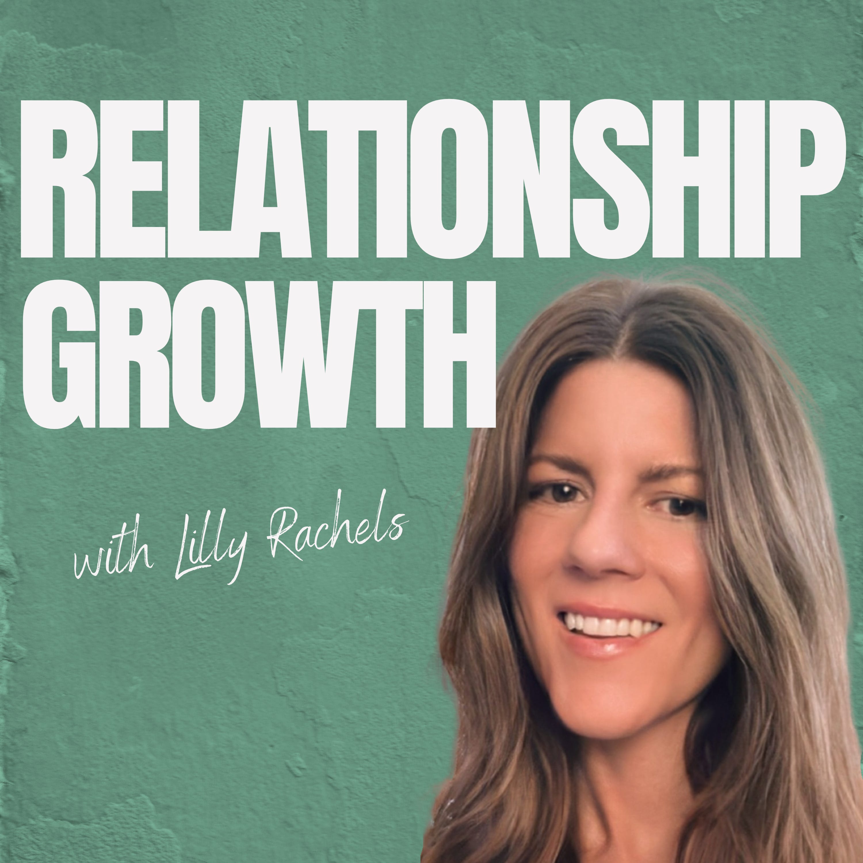 Relationship Growth: Tools for Communication, Connection, and Long-Term Love
