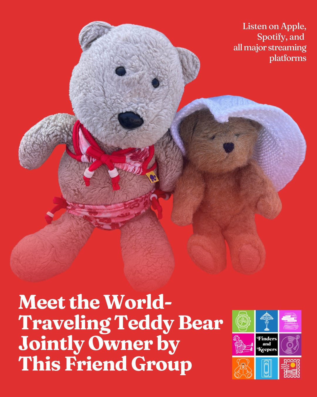 Meet The World-Traveling Teddy Bear Jointly Owned by This Friend Group episode artwork