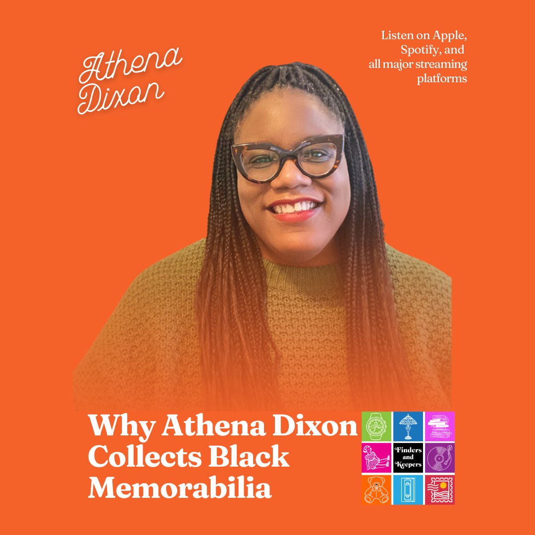Why Writer Athena Dixon Collects Black Memorabilia episode artwork