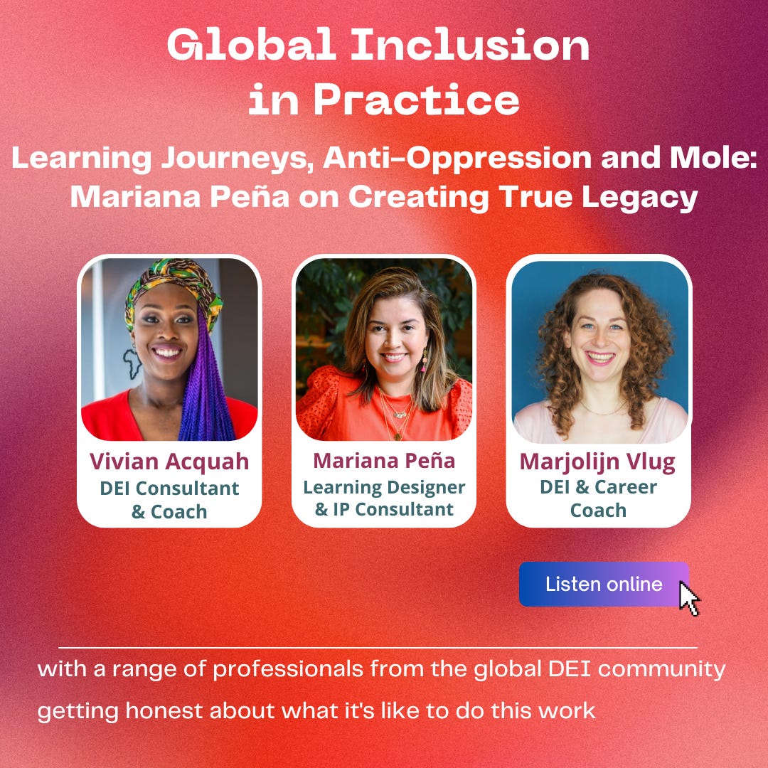 Learning Journeys, Anti-Oppression and Mole: Mariana Peña on Creating True Legacy