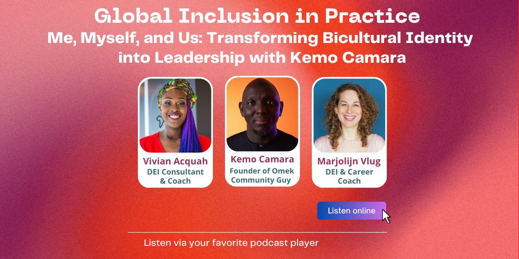 Me, Myself, and Us: Transforming Bicultural Identity into Leadership with Kemo Camara