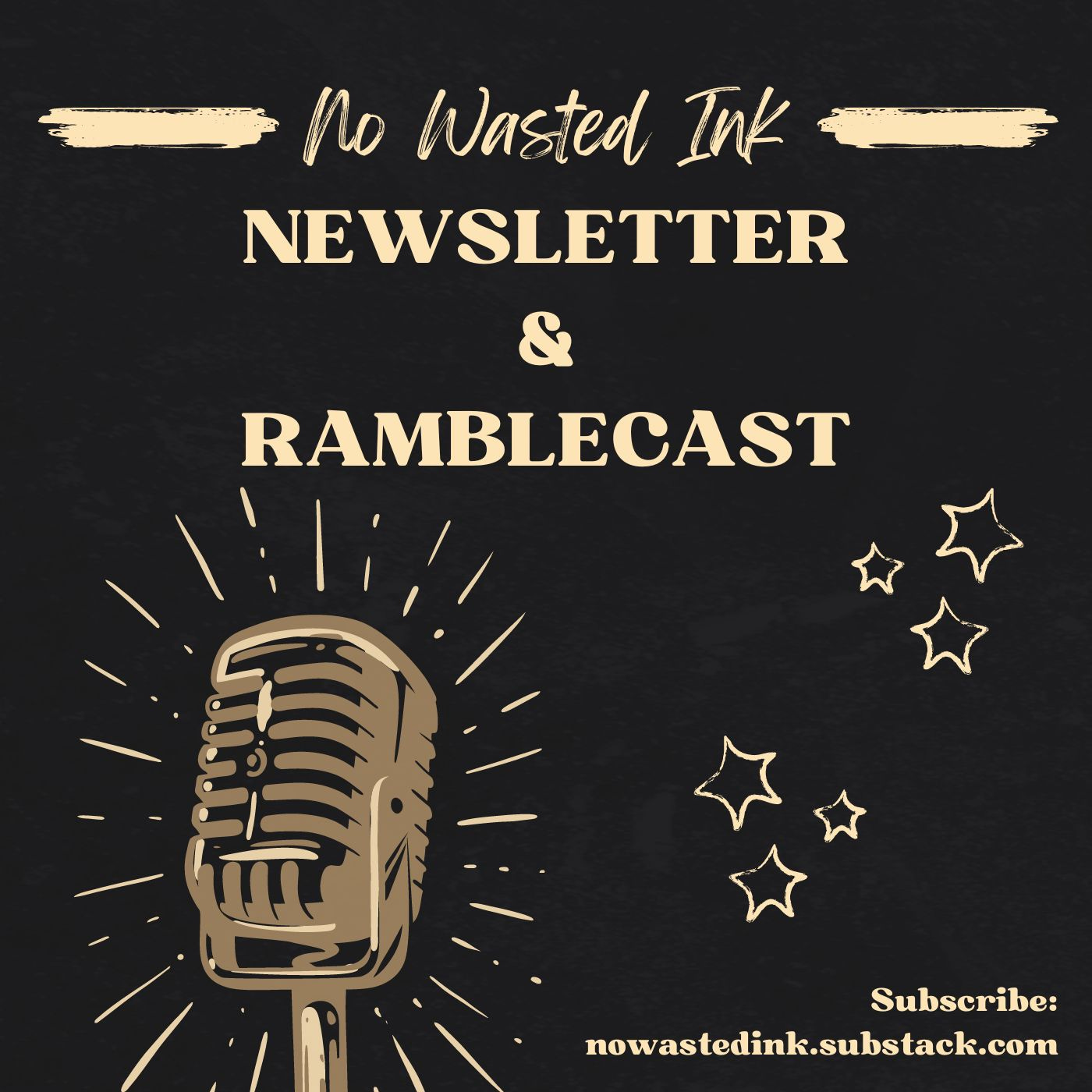 No Wasted Ink Ramblecast - February 2024 episode artwork
