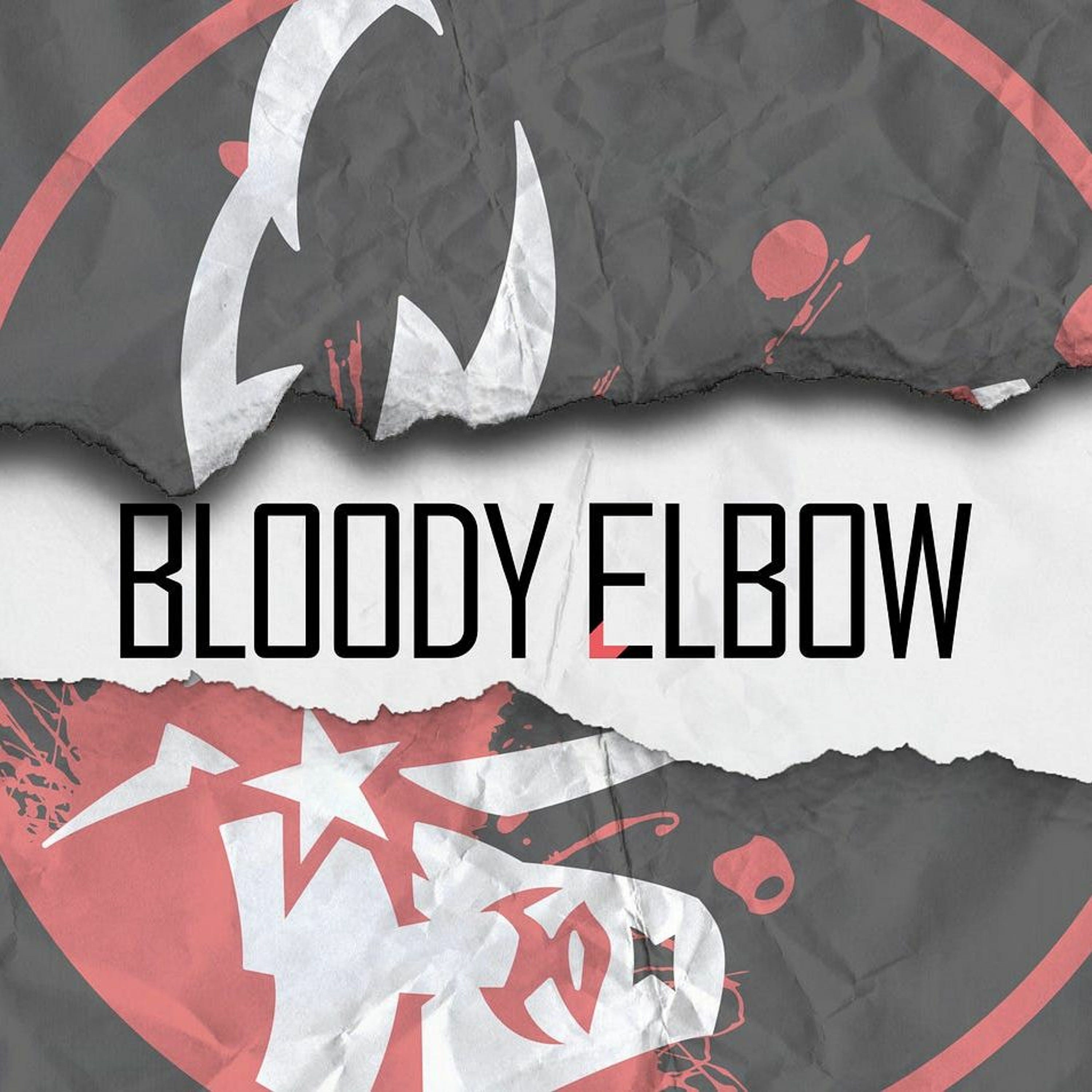 THE NEW BLOODY ELBOW STARTS NOW!