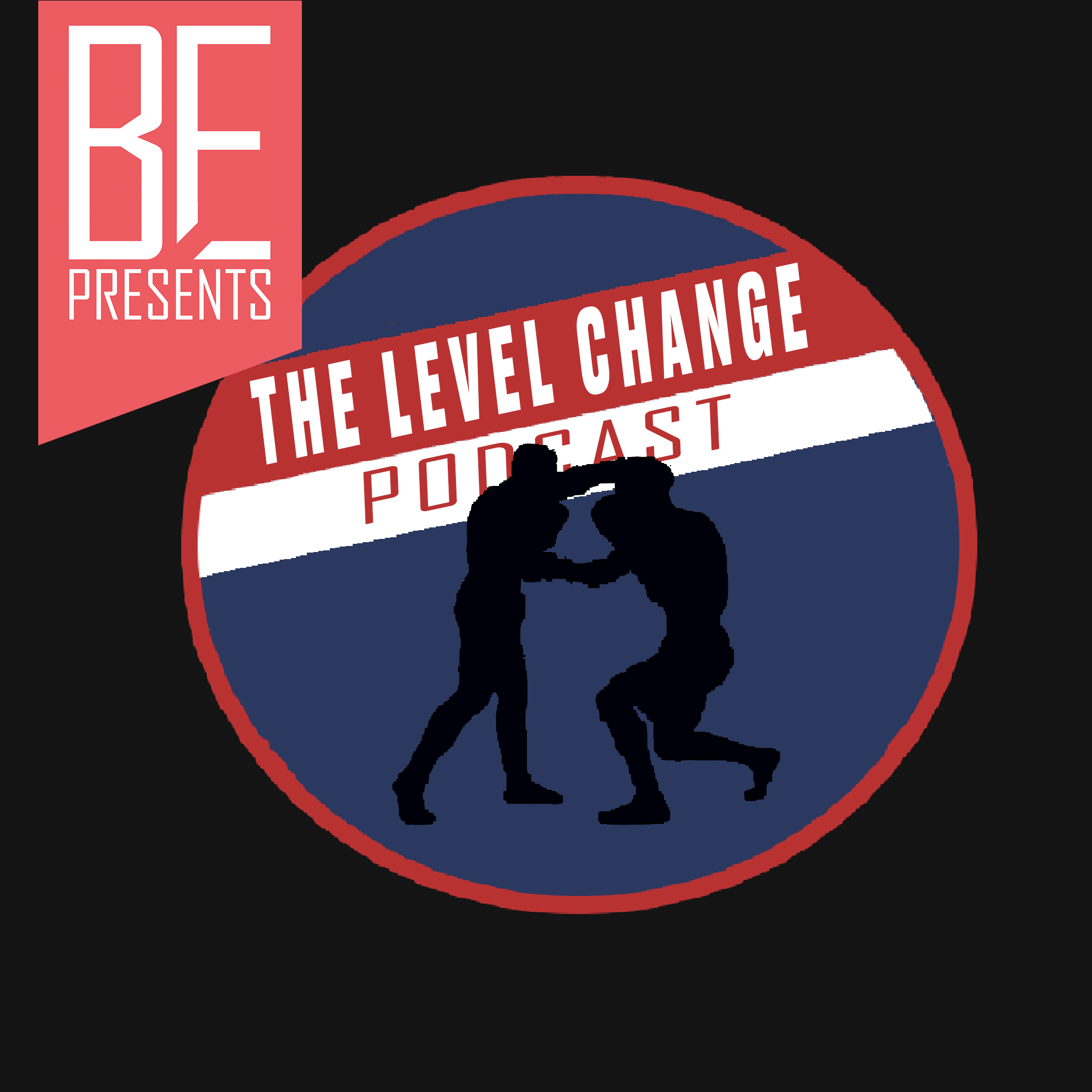 Terrific UFC Fights, Rockhold to BKFC? | The Level Change Podcast – 228 (Tu Edition)