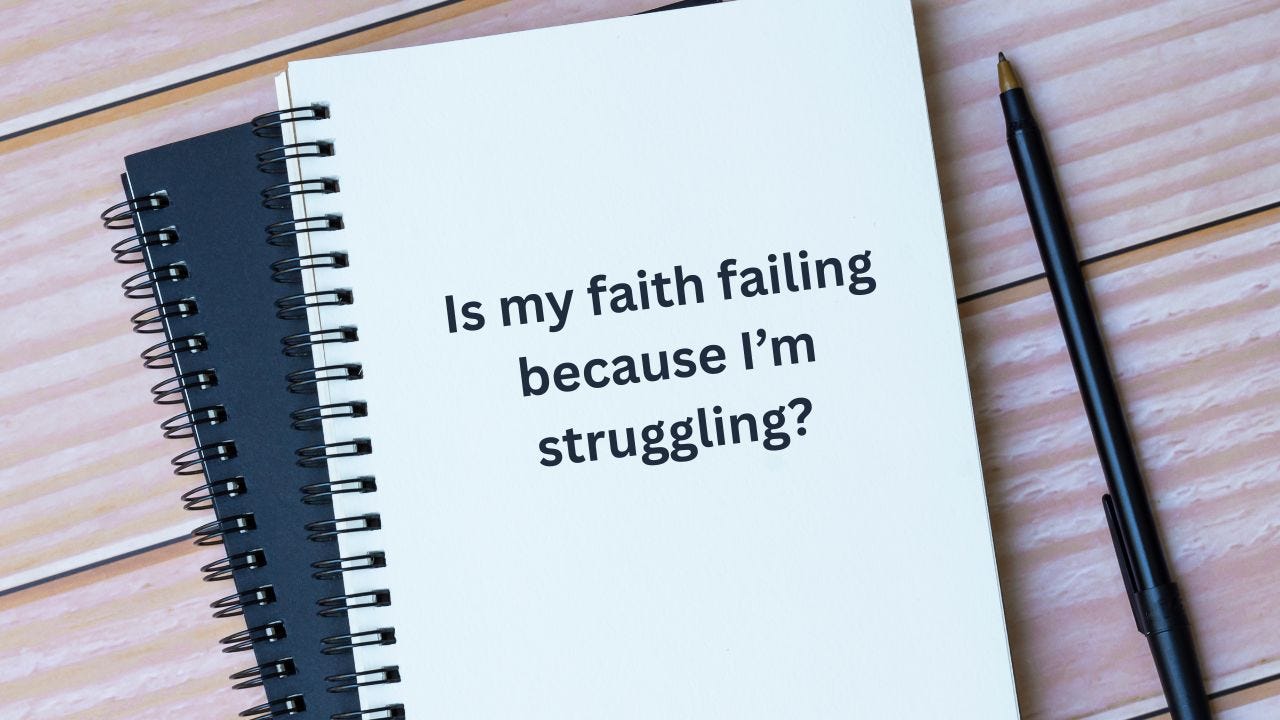 Are You Struggling? Does it Mean Your Faith is Failing? episode artwork