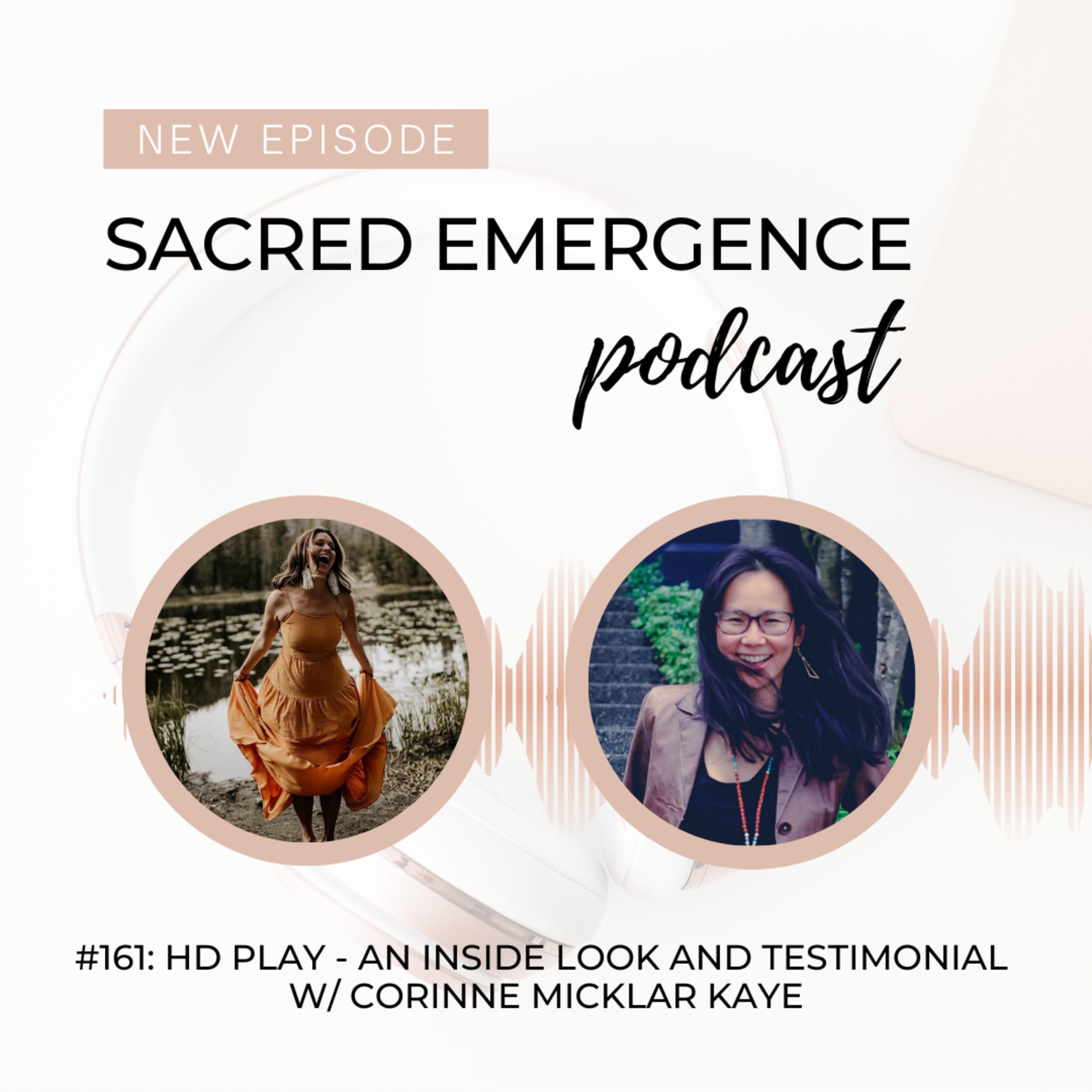 #161: HD Play - An inside look + testimonial w/ Corinne Micklar Kaye episode artwork
