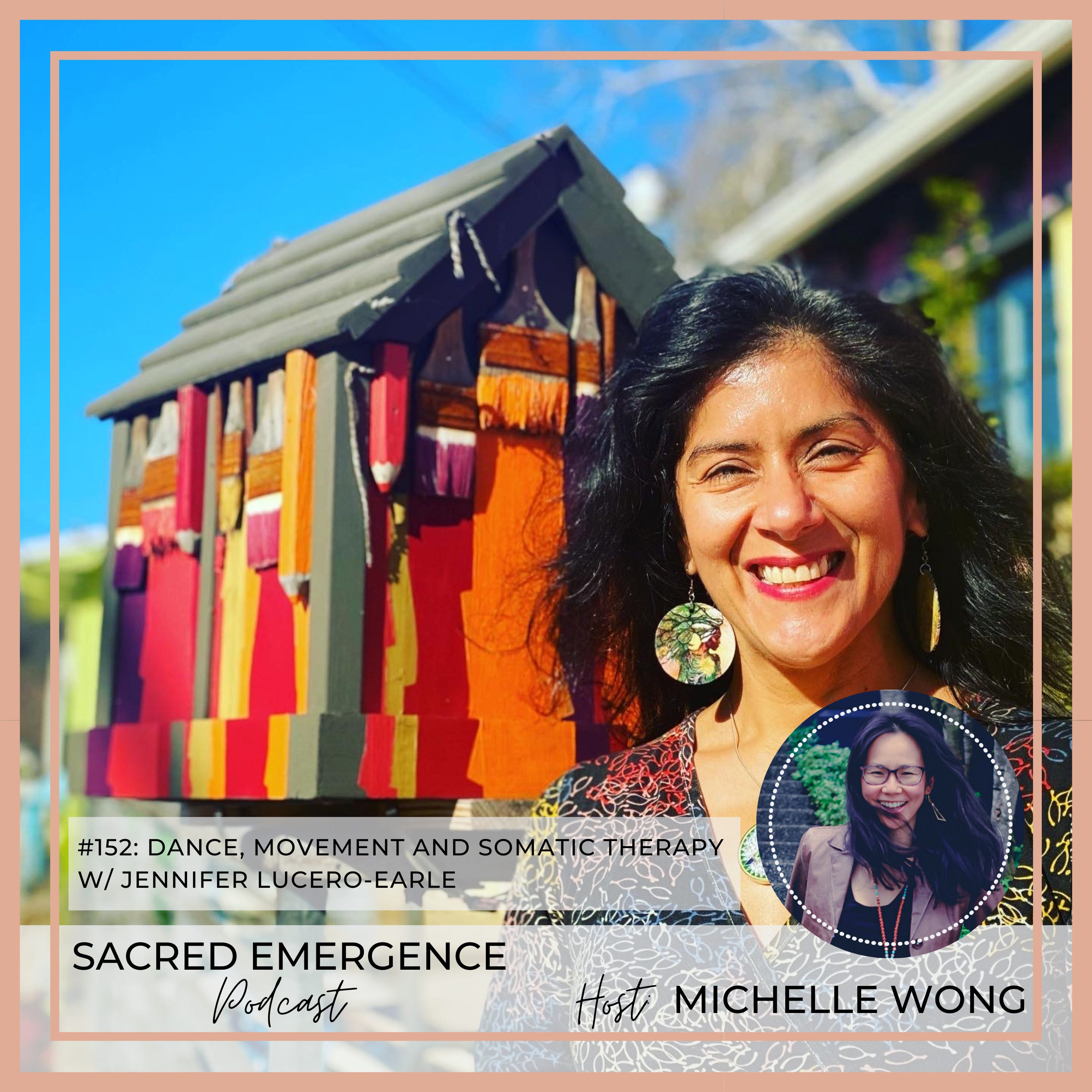 #152: Dance, movement and somatic therapy w/ Jennifer Lucero-Earle episode artwork