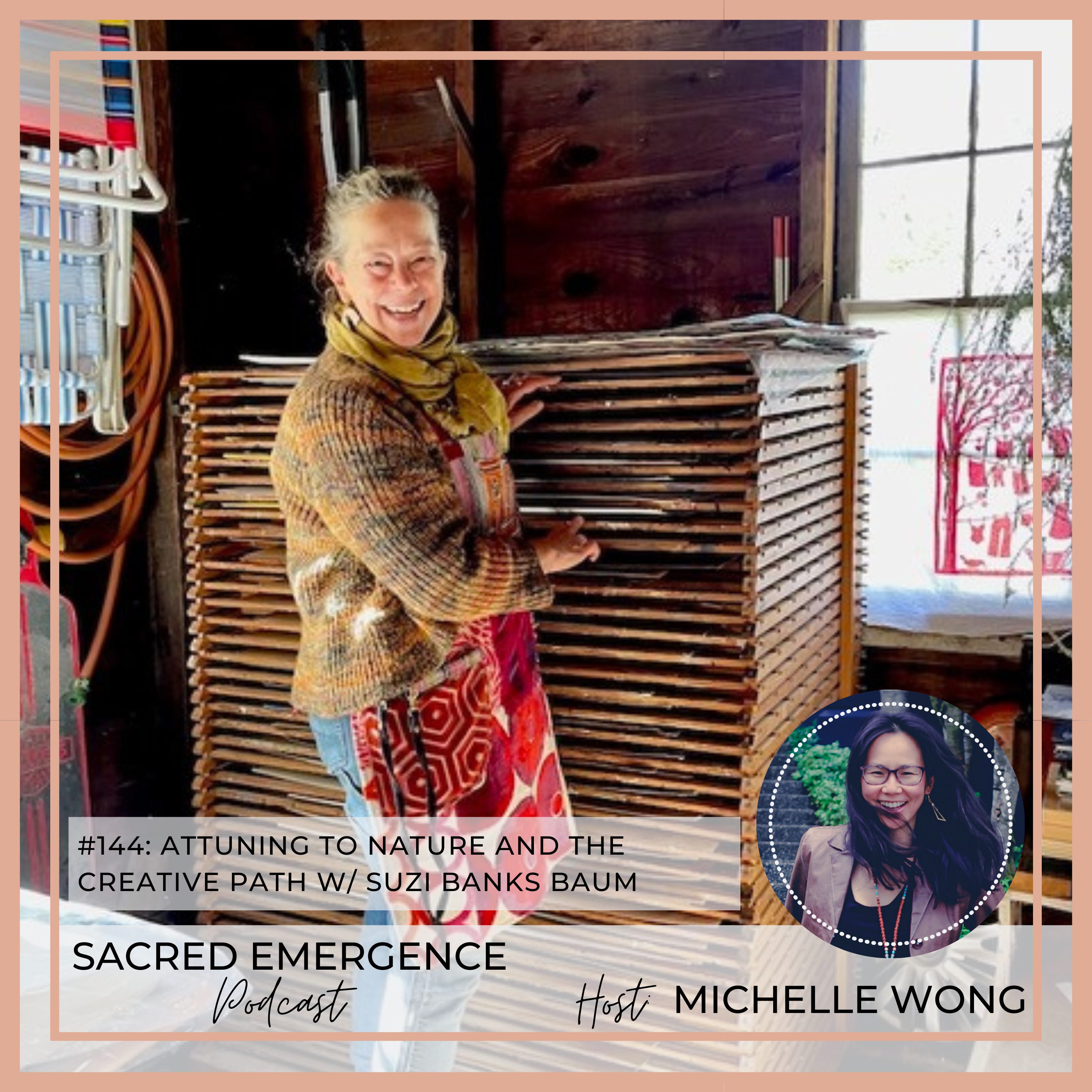 #144: Attuning to nature + the creative path w/ Suzi Banks Baum episode artwork