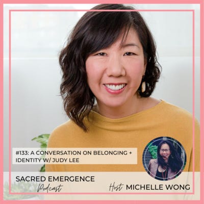 #133: A Conversation on Belonging + Identity w/ Judy Lee episode artwork