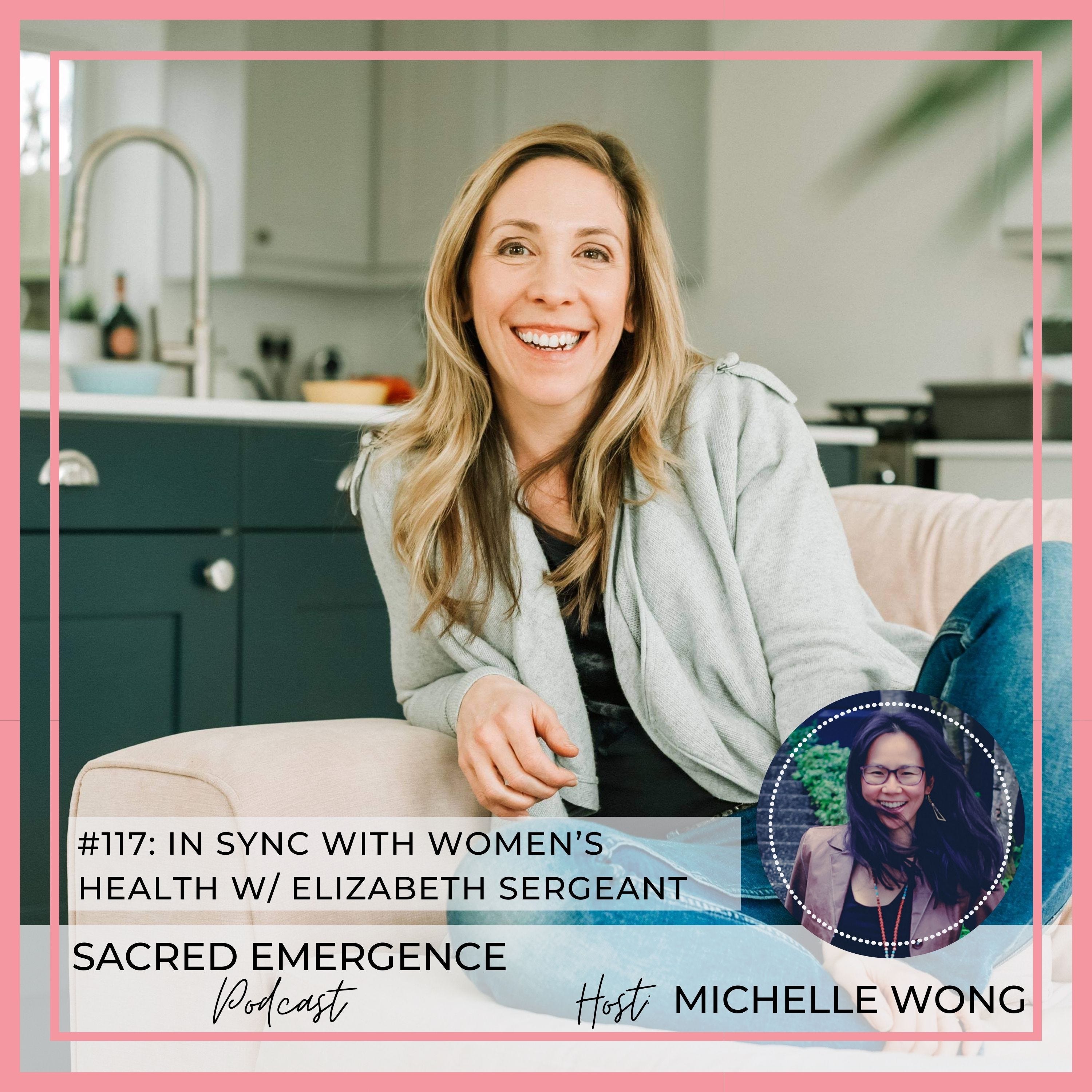 #117: In Sync with Women’s Health w/ Elizabeth Sergeant episode artwork