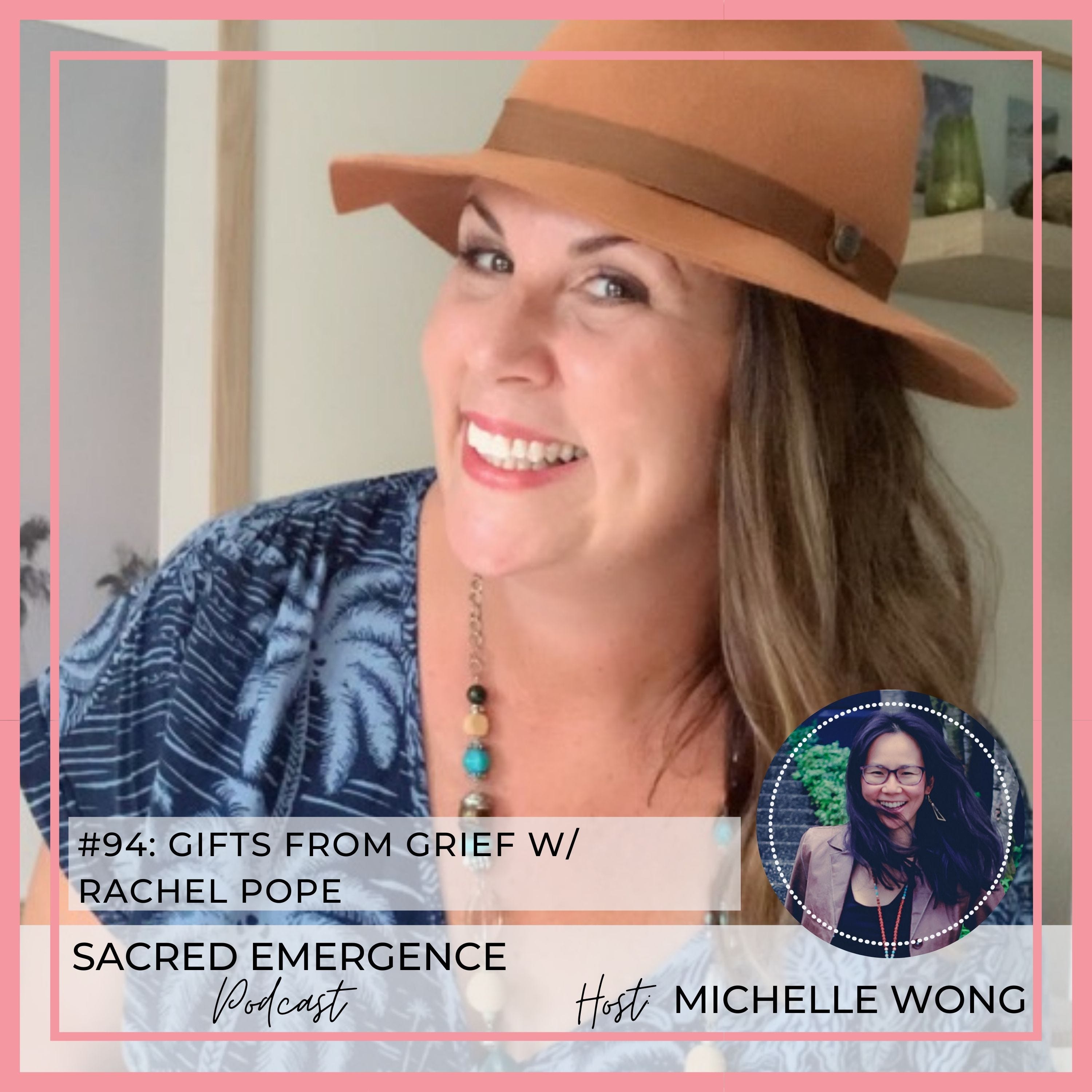 #94: Gifts From Grief w/ Rachel Pope episode artwork