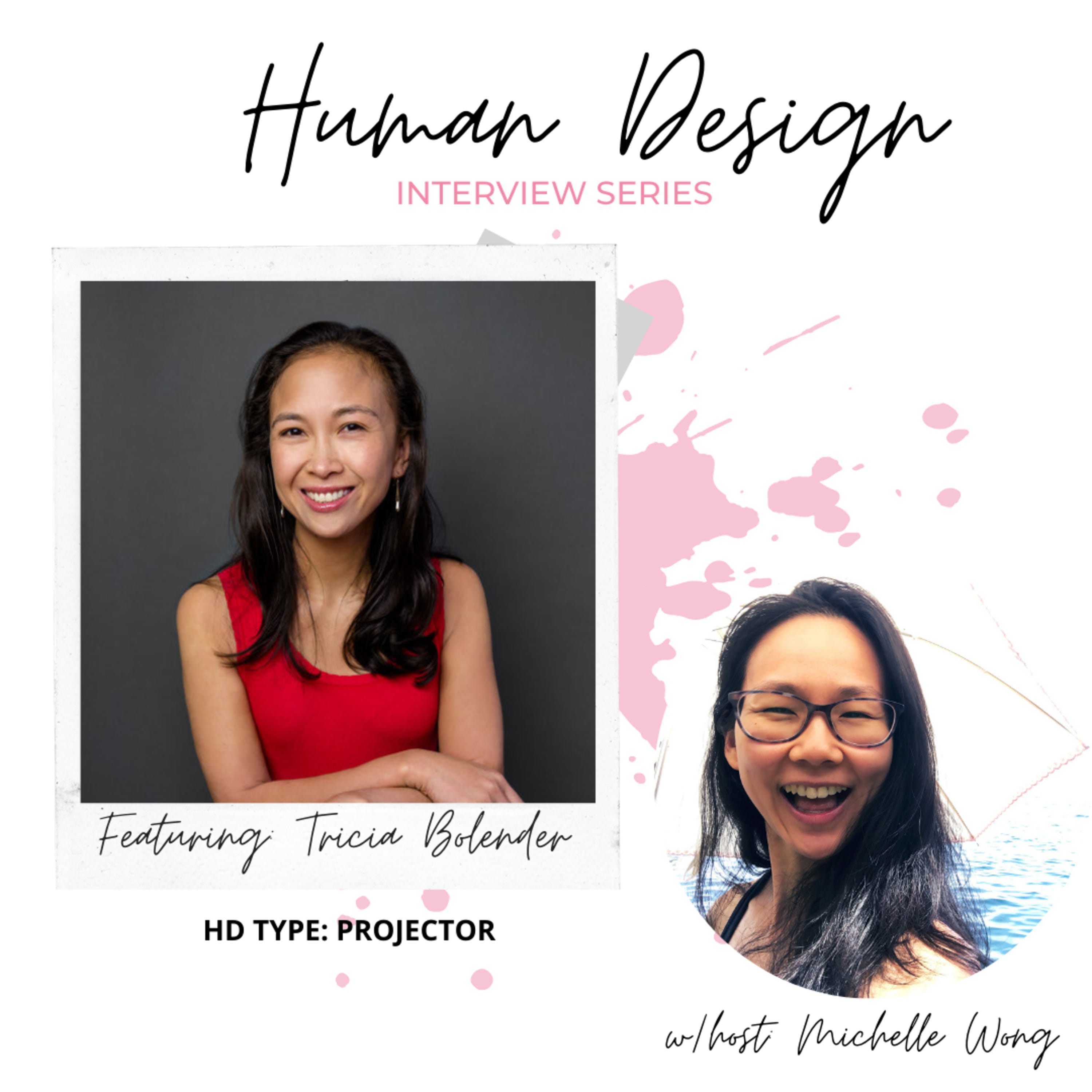 #93: Human Design Interview Series - Utilizing Human Design in Business and Life w/ Tricia Bolender episode artwork
